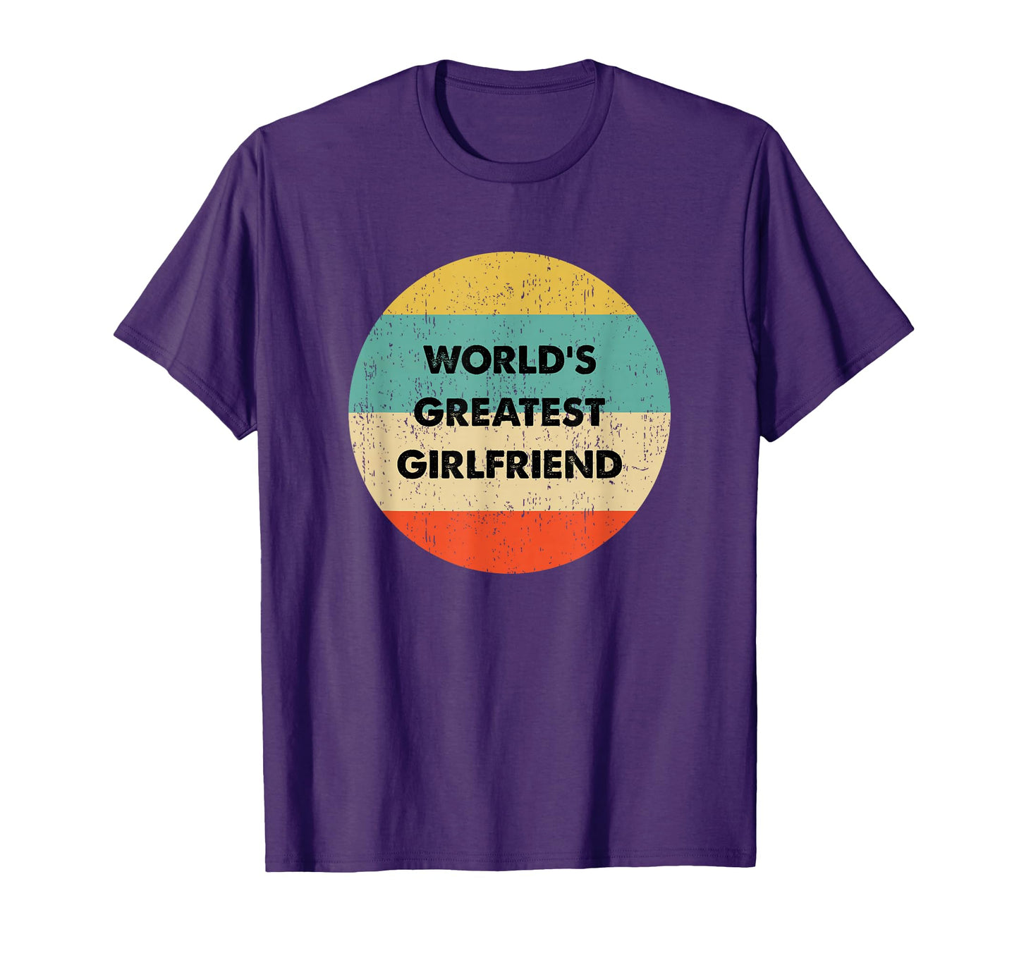 Worlds Greatest Girlfriend Shirts T-Shirt - Novelty Apparel for Adults - T-Shirt, Sweatshirt, Hoodie