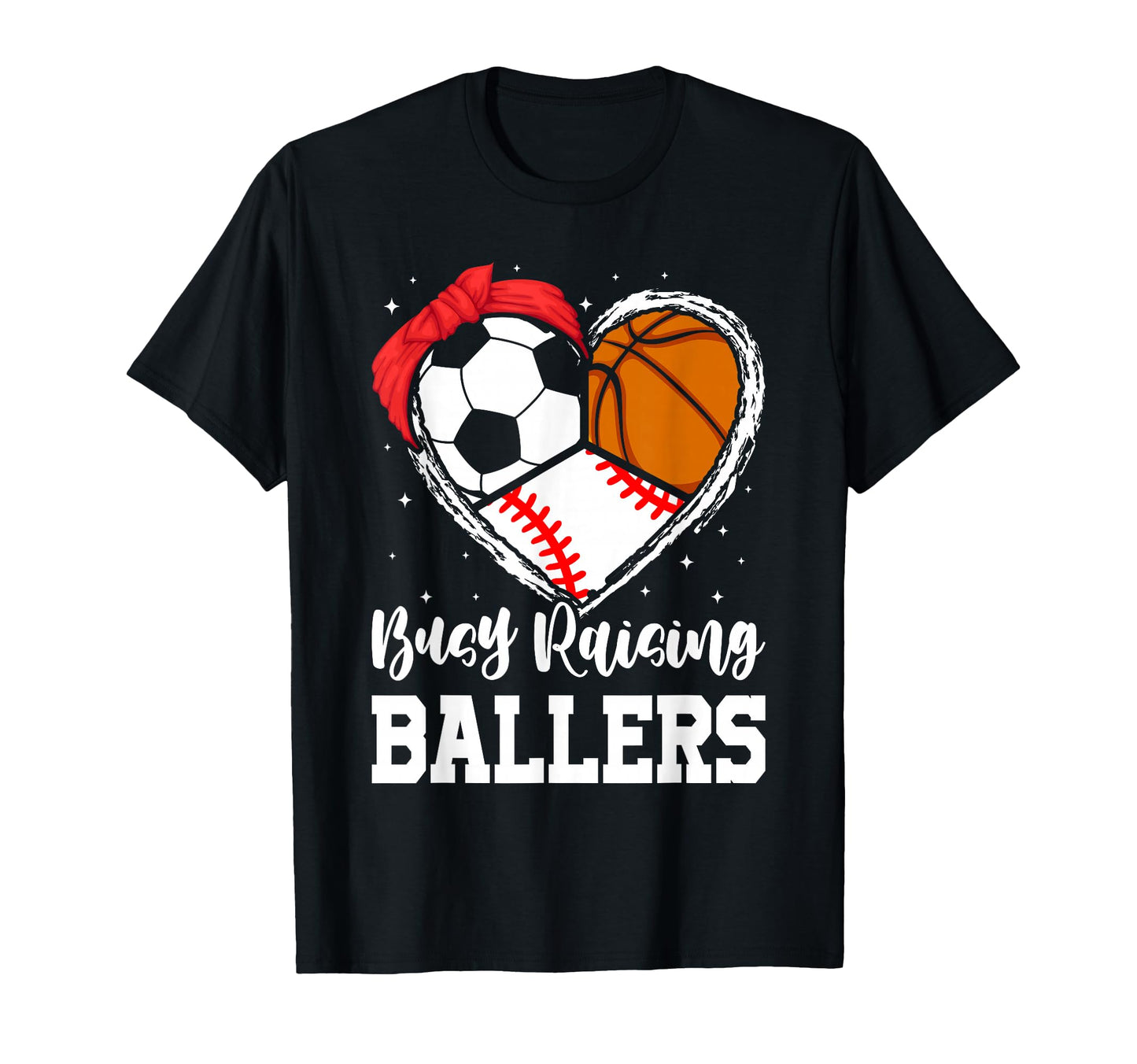 Busy Raising Ballers Funny Baseball Soccer T-Shirt - Unique Graphic Unisex - T-Shirt, Sweatshirt, Hoodie