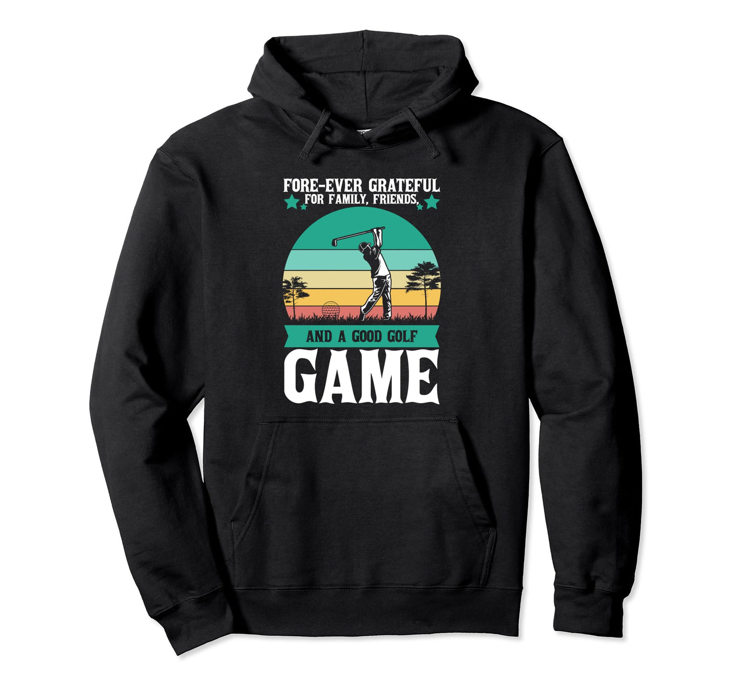 Forever Grateful Family Friends And Hoodie - Custom Art Print Men Women - T-Shirt, Sweatshirt, Hoodie