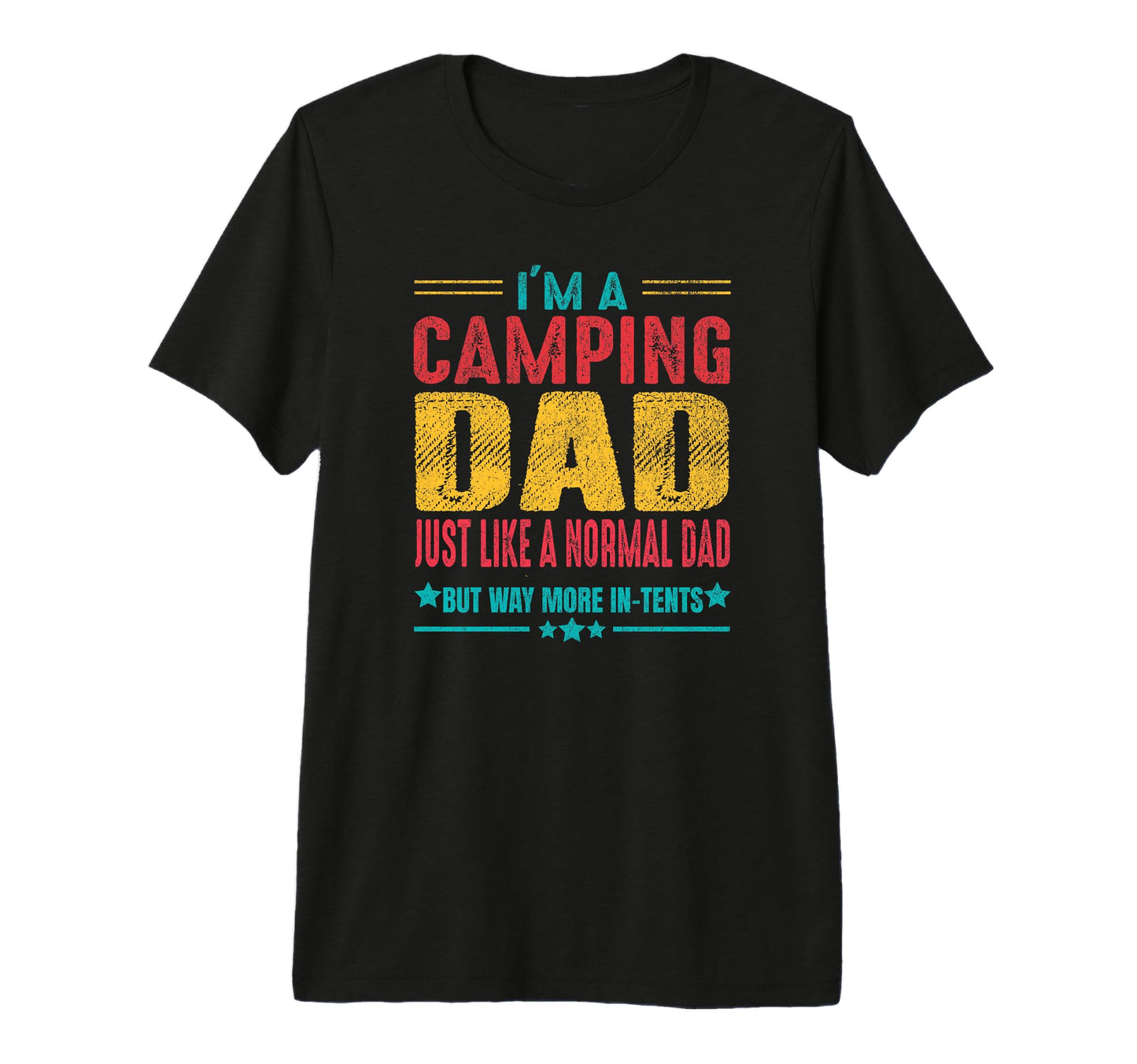 Camping Dad Tents Funny Camper Adventure T-Shirt - Minimalist Print Unisex - T-Shirt, Sweatshirt, Hoodie