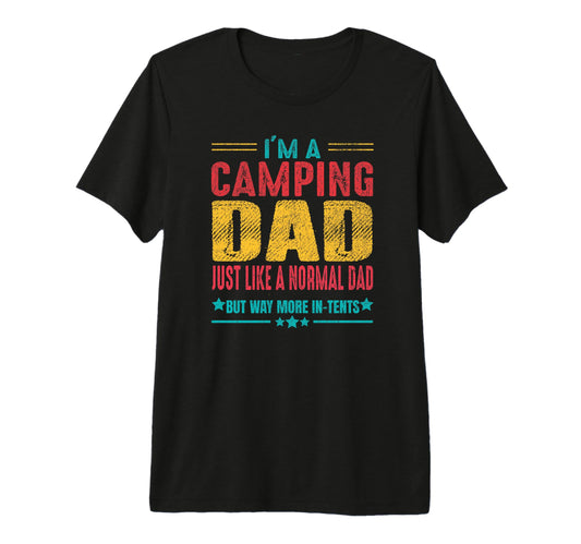 Camping Dad Tents Funny Camper Adventure T-Shirt - Minimalist Print Unisex - T-Shirt, Sweatshirt, Hoodie