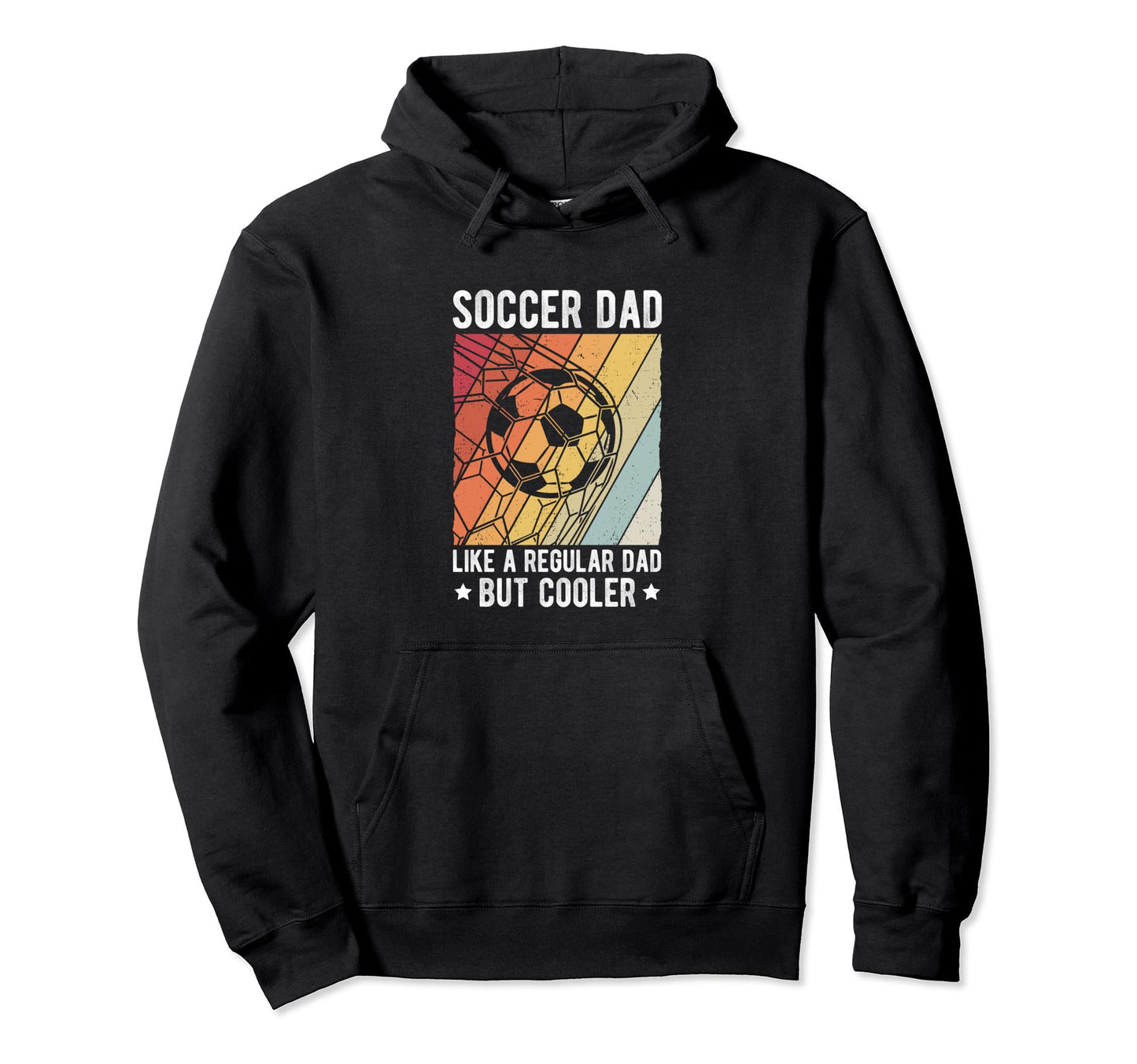 Soccer Dad Like Regular Dad But Cooler Hoodie - Aesthetic Graphic Unisex - T-Shirt, Sweatshirt, Hoodie