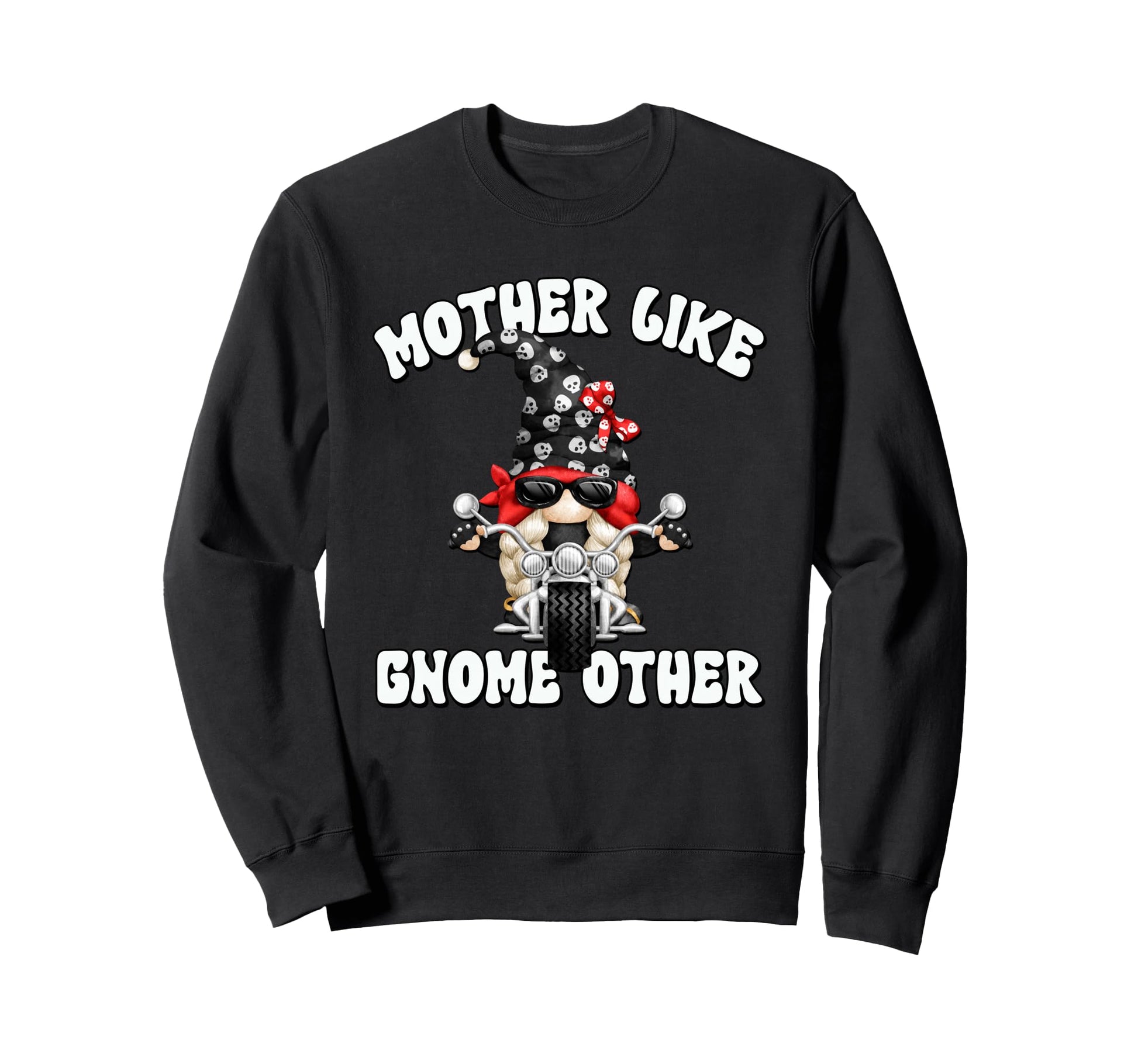 Funny Motorcycle Mom Mothers Day Sweatshirt - Streetwear Style Men Women - T-Shirt, Sweatshirt, Hoodie
