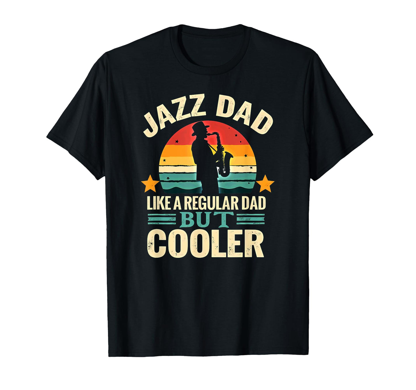 Saxophonist Jazz Dad Like Regular T-Shirt - Aesthetic Graphic Men Women - T-Shirt, Sweatshirt, Hoodie