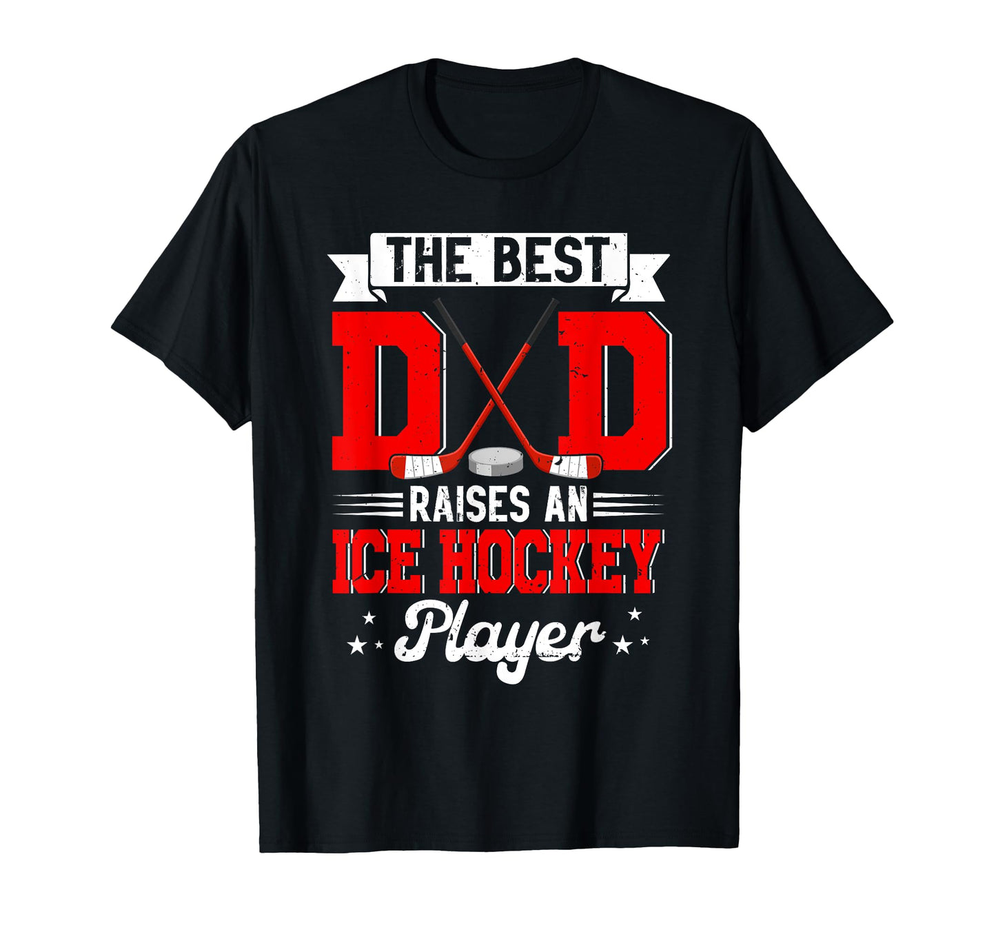Best Dad Raises Ice Hockey Player T-Shirt - Fun Novelty Design for Adults - T-Shirt, Sweatshirt, Hoodie