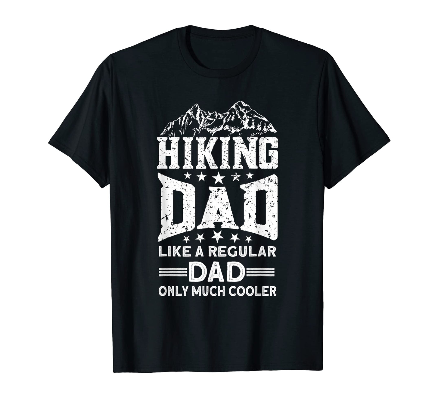 Mens Hiking Dad Like Regular Dad T-Shirt - Minimalist Print for Adults - T-Shirt, Sweatshirt, Hoodie
