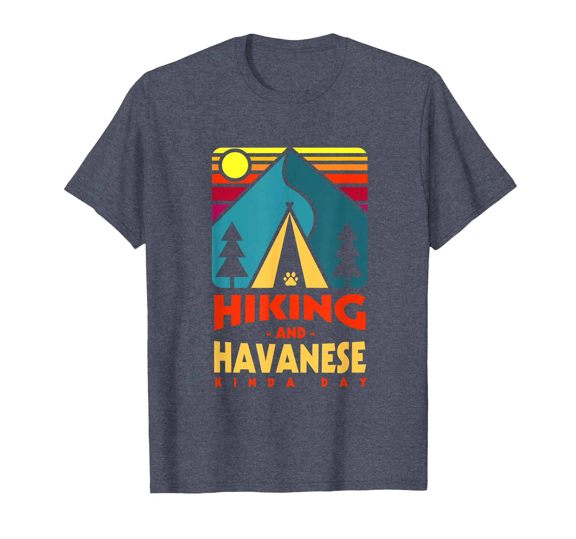 Hiking And Havanese Kinda Day Hiker T-Shirt - Custom Art Print for Adults - T-Shirt, Sweatshirt, Hoodie