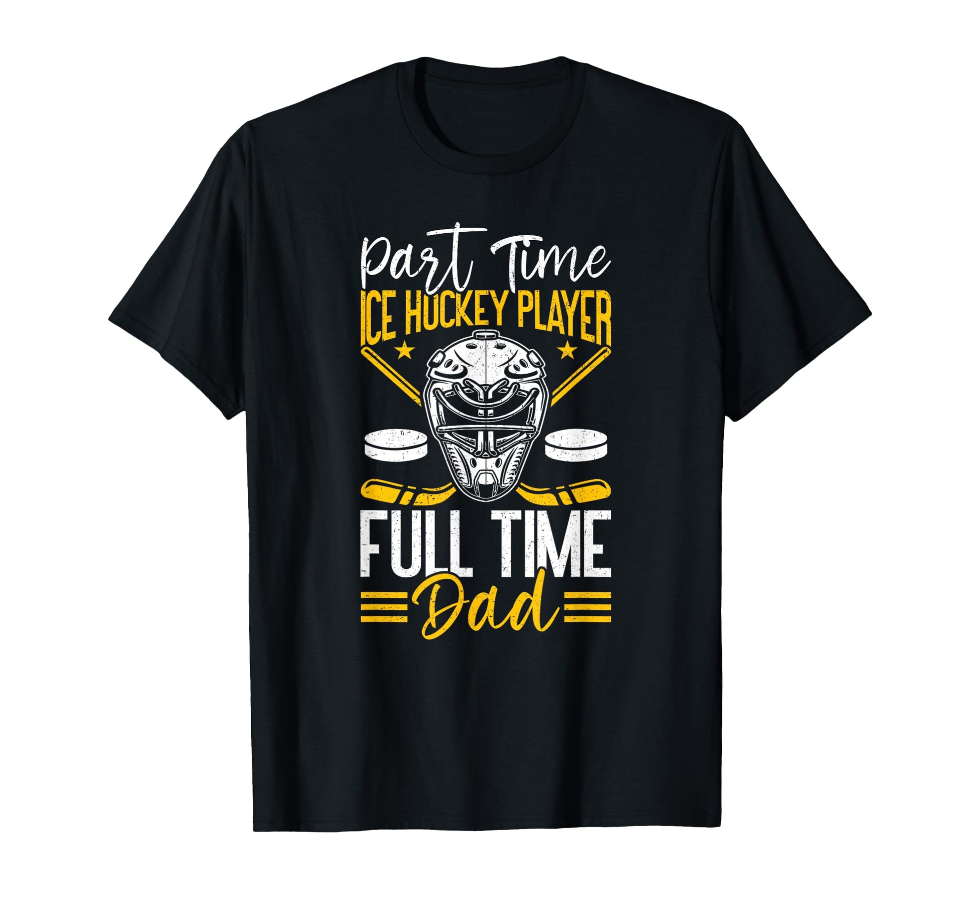 Part Time Player Full Time Dad Fathers T-Shirt - Graphic Print for Adults - T-Shirt, Sweatshirt, Hoodie