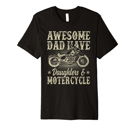 Awesome Dads Have Daughters And T-Shirt - Aesthetic Graphic Unisex - T-Shirt, Sweatshirt, Hoodie