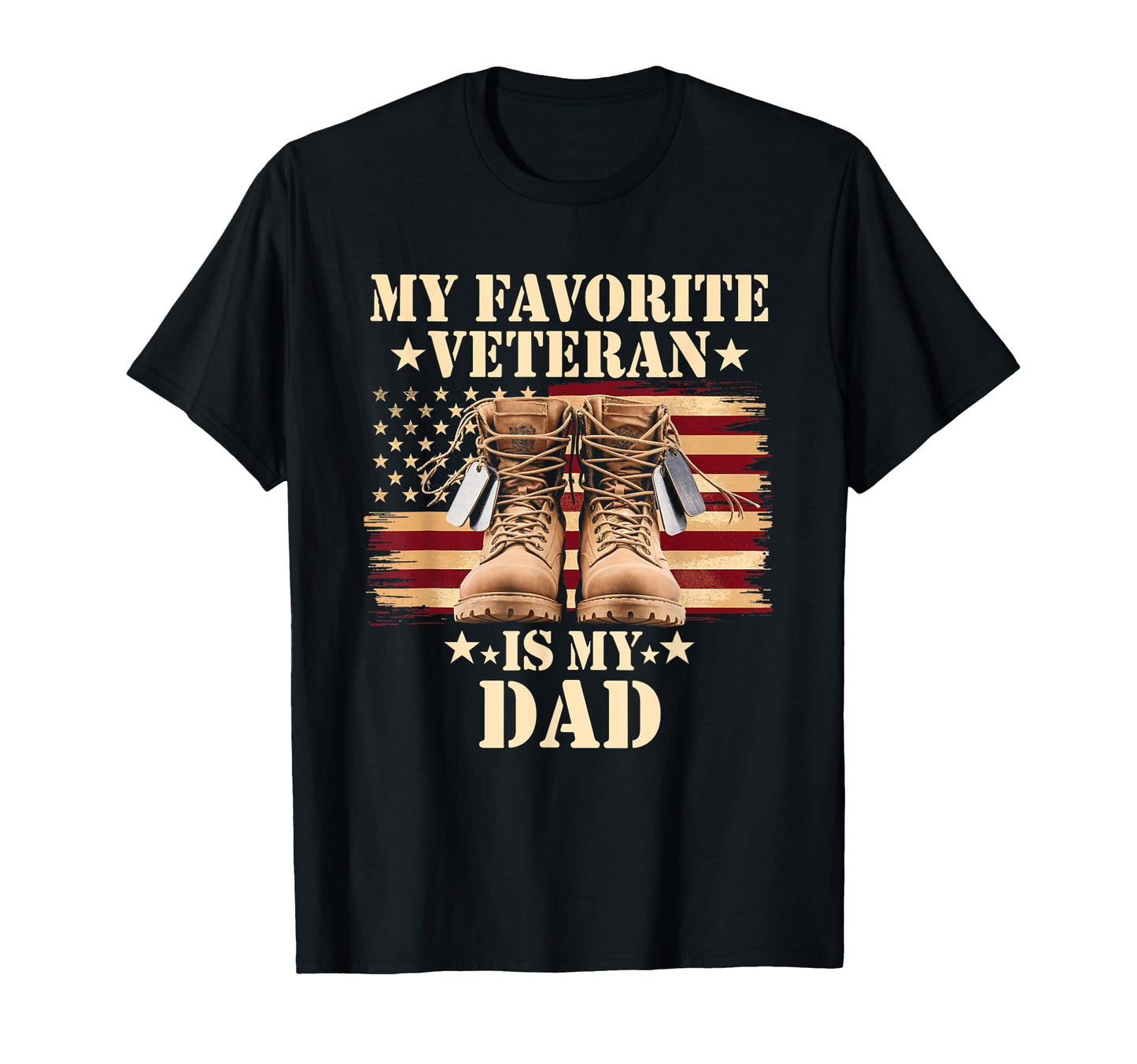 My Favorite Veteran Dad Patriotic T-Shirt - Custom Art Print Unisex - T-Shirt, Sweatshirt, Hoodie