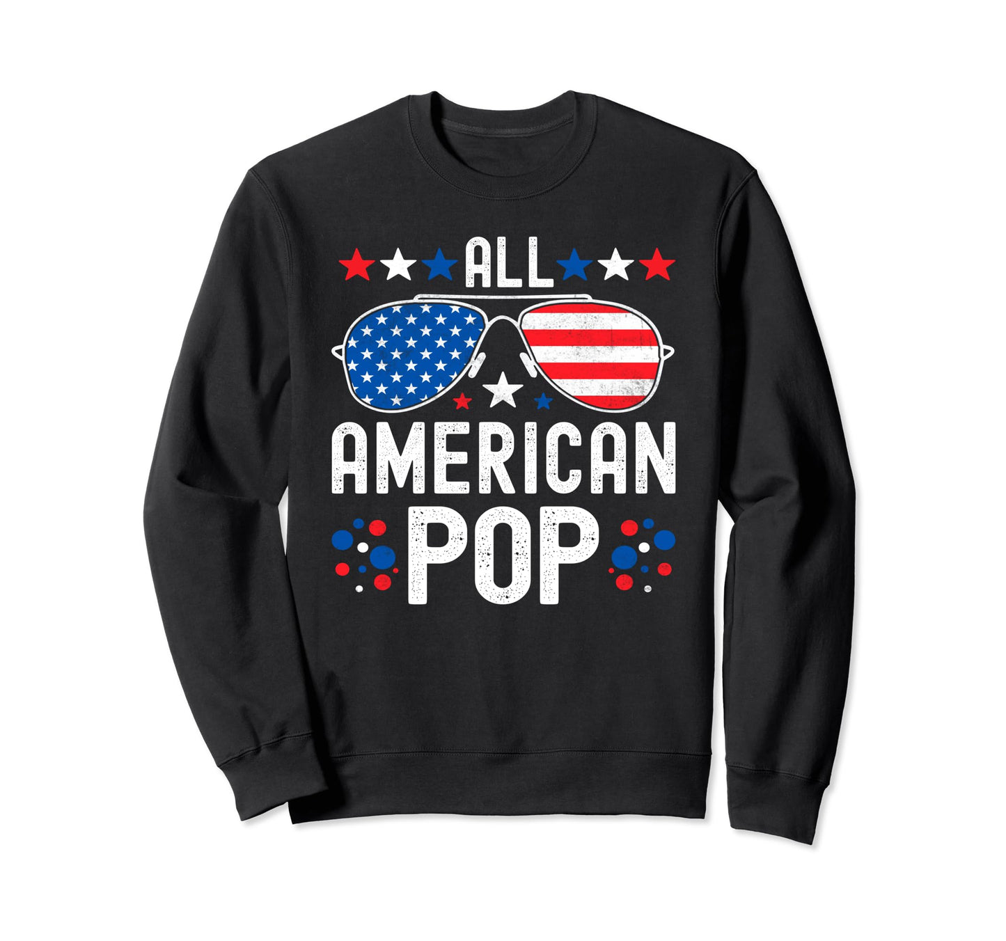4Th July All American Pop Sweatshirt - Aesthetic Graphic for Adults - T-Shirt, Sweatshirt, Hoodie