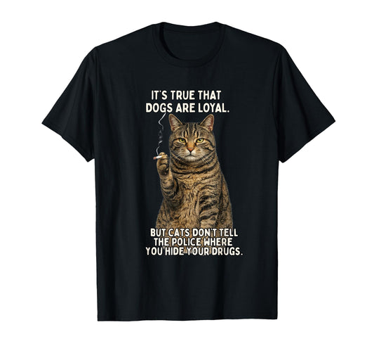 Cat Smoking Cigarette Wont Tell Police T-Shirt - Trendy Graphic Unisex - T-Shirt, Sweatshirt, Hoodie