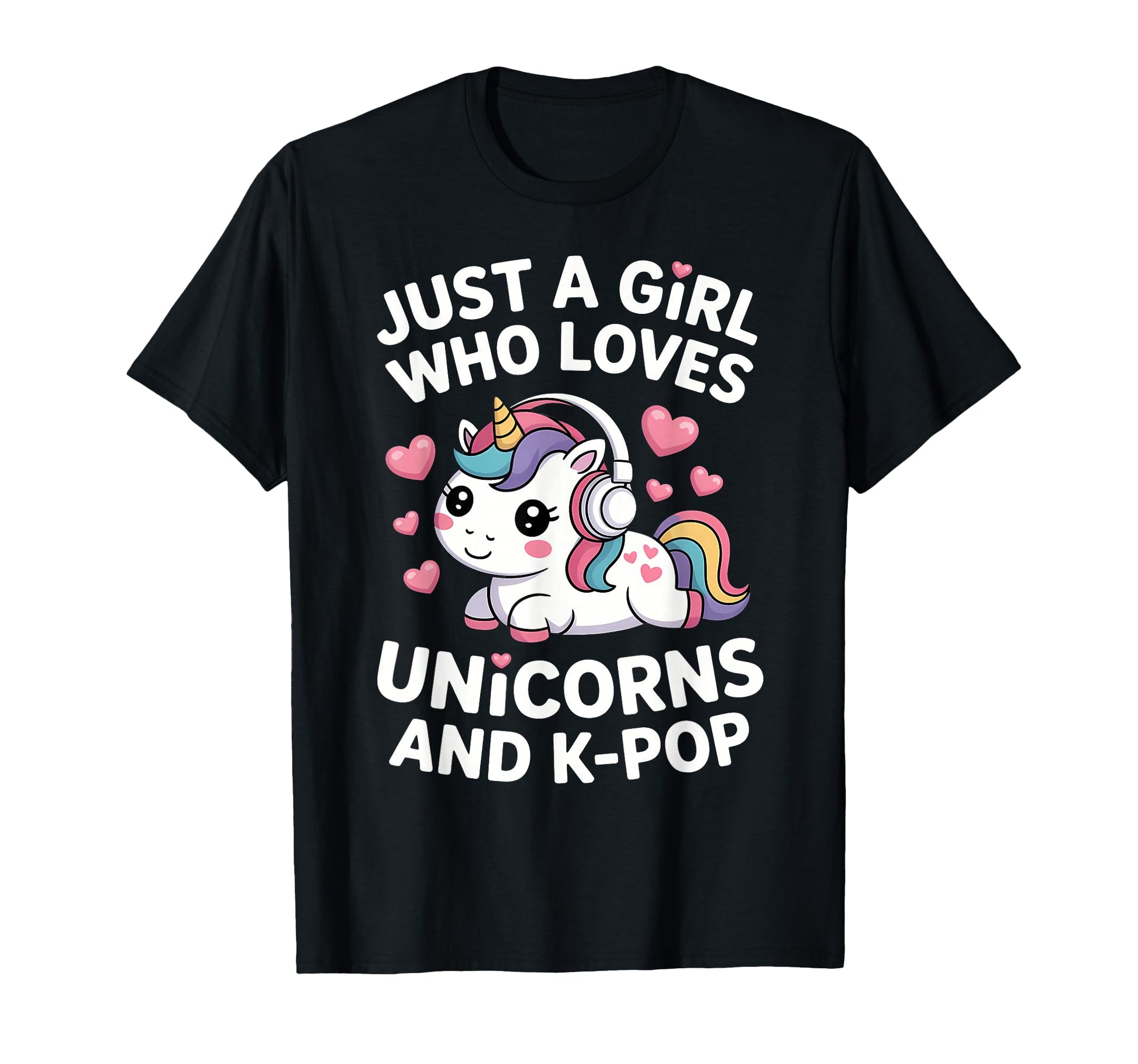 K Pop Just Who Loves Unicorns And K Pop T-Shirt - Streetwear Style Unisex - T-Shirt, Sweatshirt, Hoodie