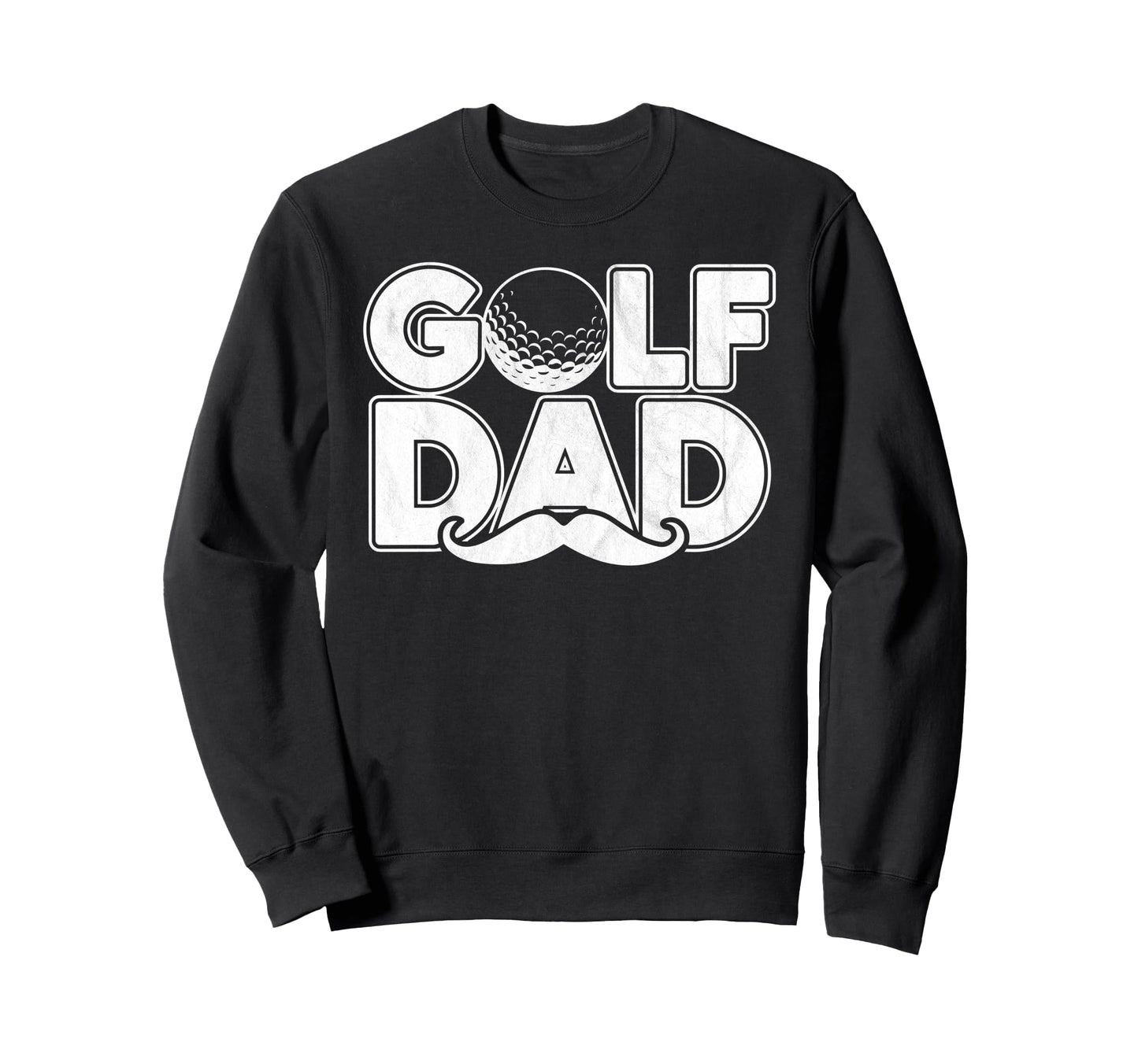 Golf Dad Funny Par Golfing Best Dad Sweatshirt - Graphic Print Unisex - T-Shirt, Sweatshirt, Hoodie