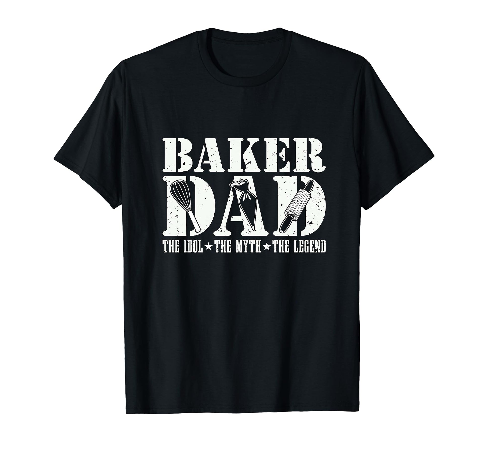 Baker Dad Idol Myth Legend Pastry T-Shirt - Custom Art Print for Adults - T-Shirt, Sweatshirt, Hoodie