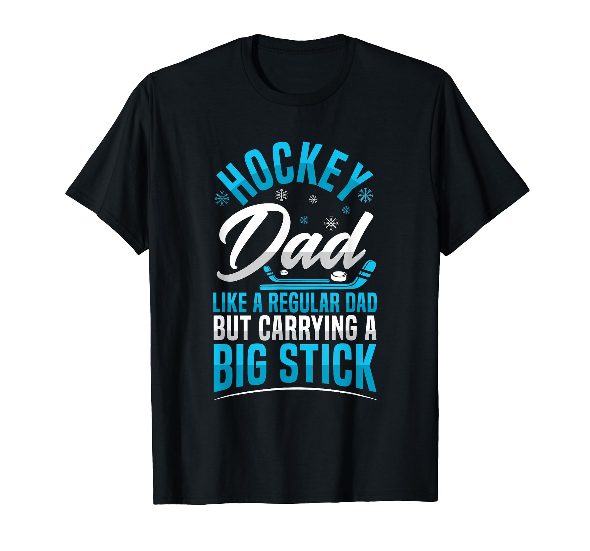 Ice Hockey Hockey Dad T-Shirt - Novelty Apparel Men Women - T-Shirt, Sweatshirt, Hoodie