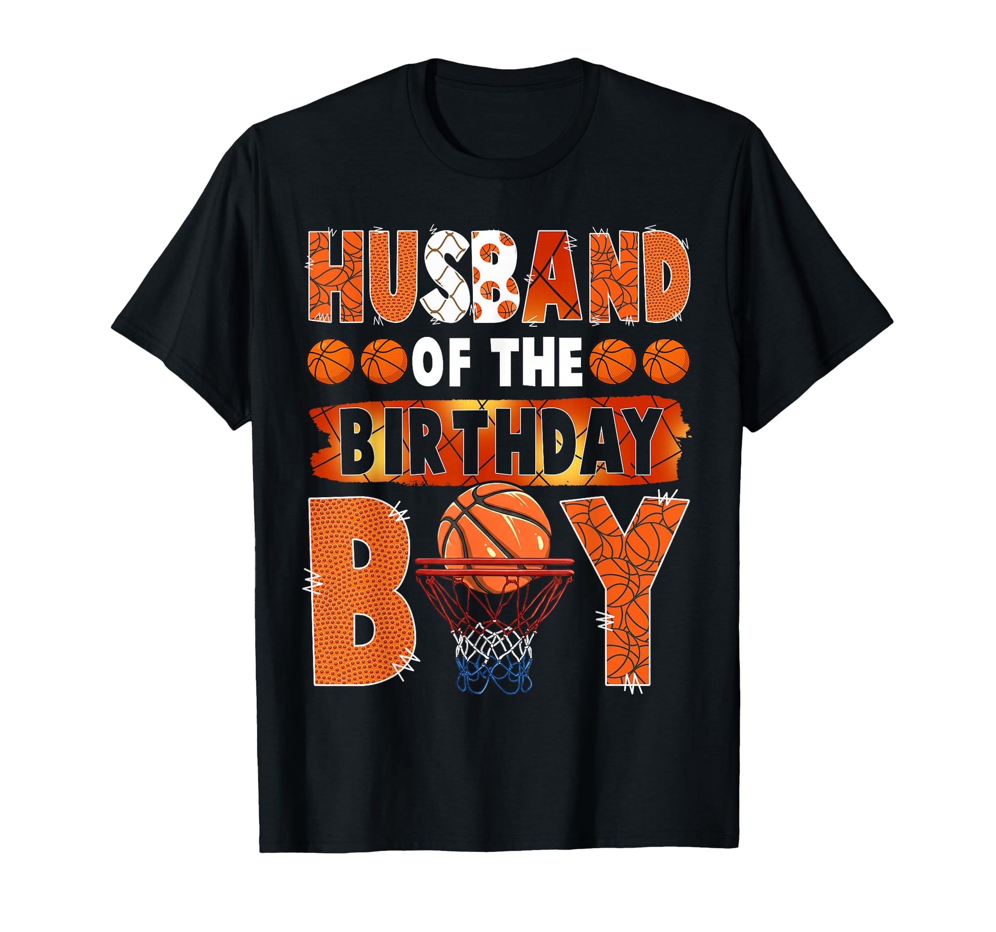 Husband Birthday Basketball Lover T-Shirt - Custom Art Print for Adults - T-Shirt, Sweatshirt, Hoodie