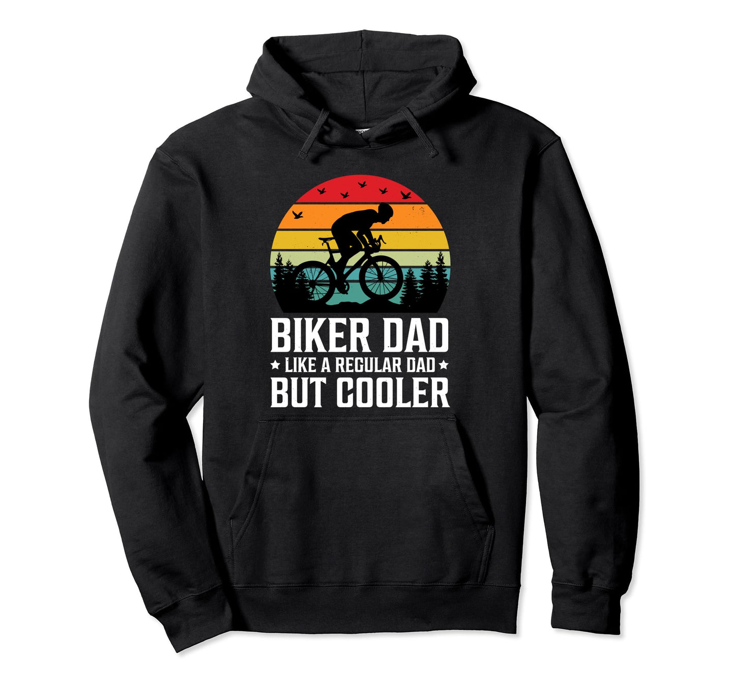 Biker Dad Like Regular Dad But Cooler Hoodie - Trendy Graphic Men Women - T-Shirt, Sweatshirt, Hoodie