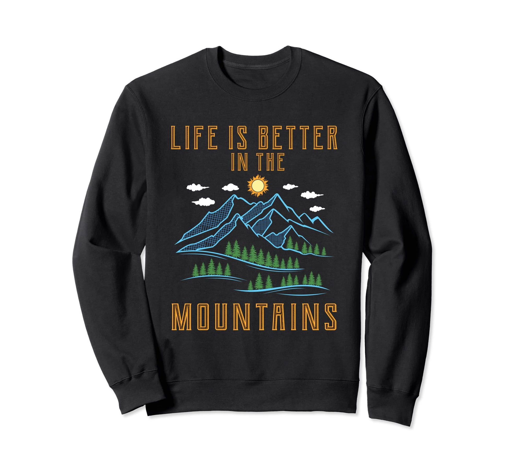 Life Mountains Hobby Adventures Sweatshirt - Aesthetic Graphic for Adults - T-Shirt, Sweatshirt, Hoodie
