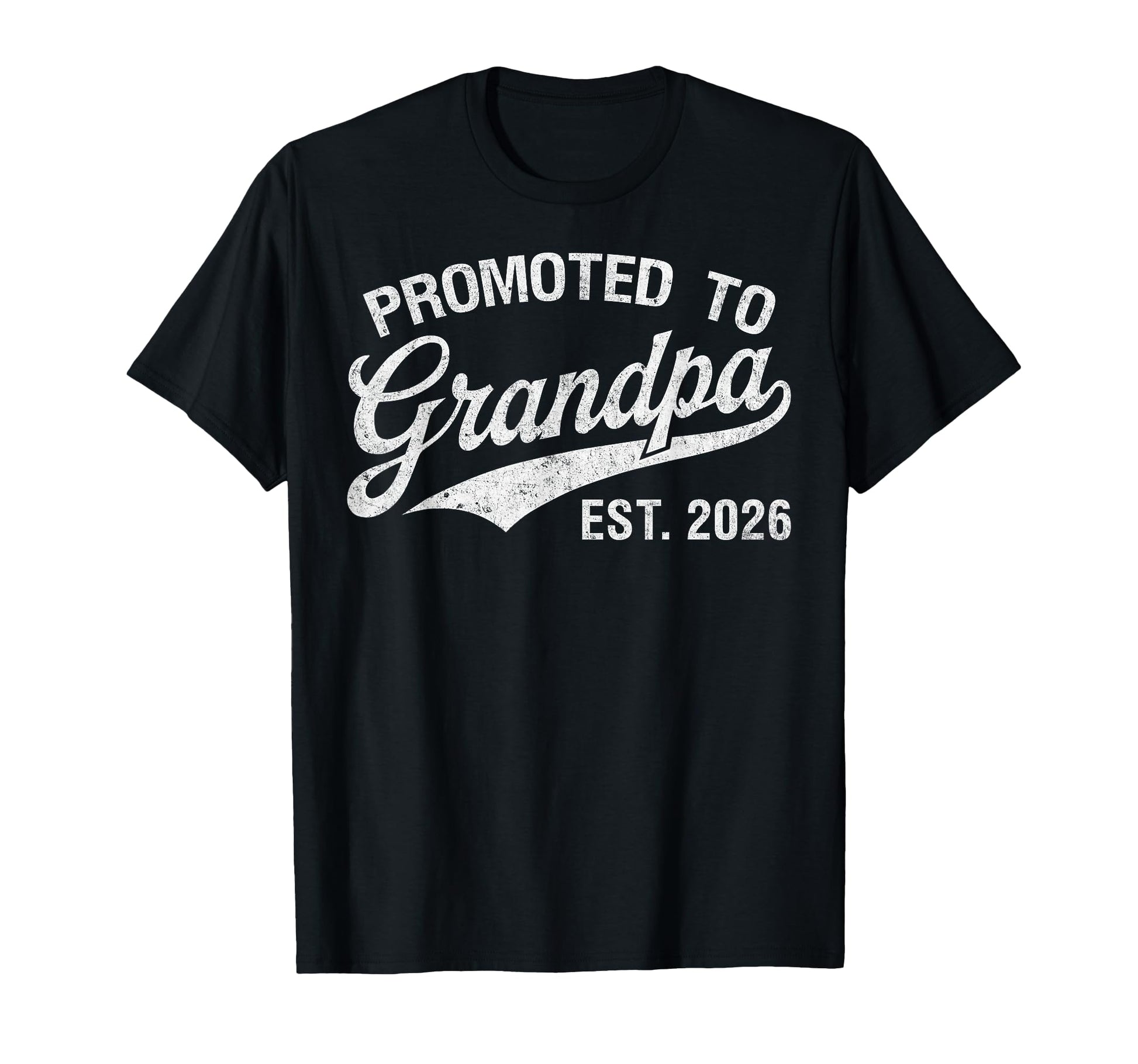 Mens Promoted To Grandpa Est 2026 T-Shirt - Aesthetic Graphic Unisex - T-Shirt, Sweatshirt, Hoodie