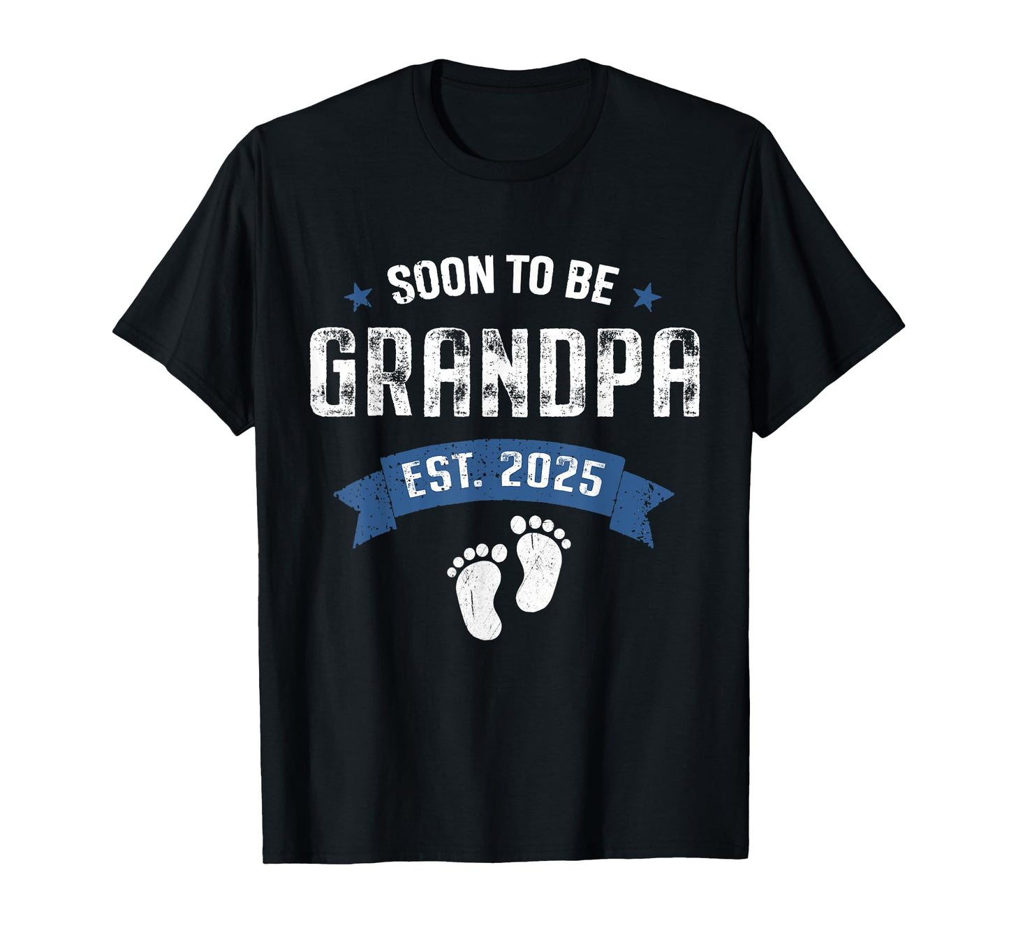 Soon To Be Grandpa Est 2025 T-Shirt - Casual Everyday Wear for Adults - T-Shirt, Sweatshirt, Hoodie