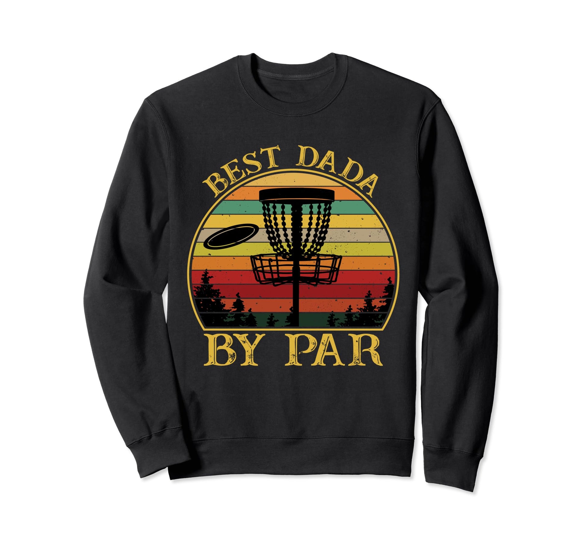 Best Dada Par Funny Disc Golfing Sweatshirt - Minimalist Print Men Women - T-Shirt, Sweatshirt, Hoodie