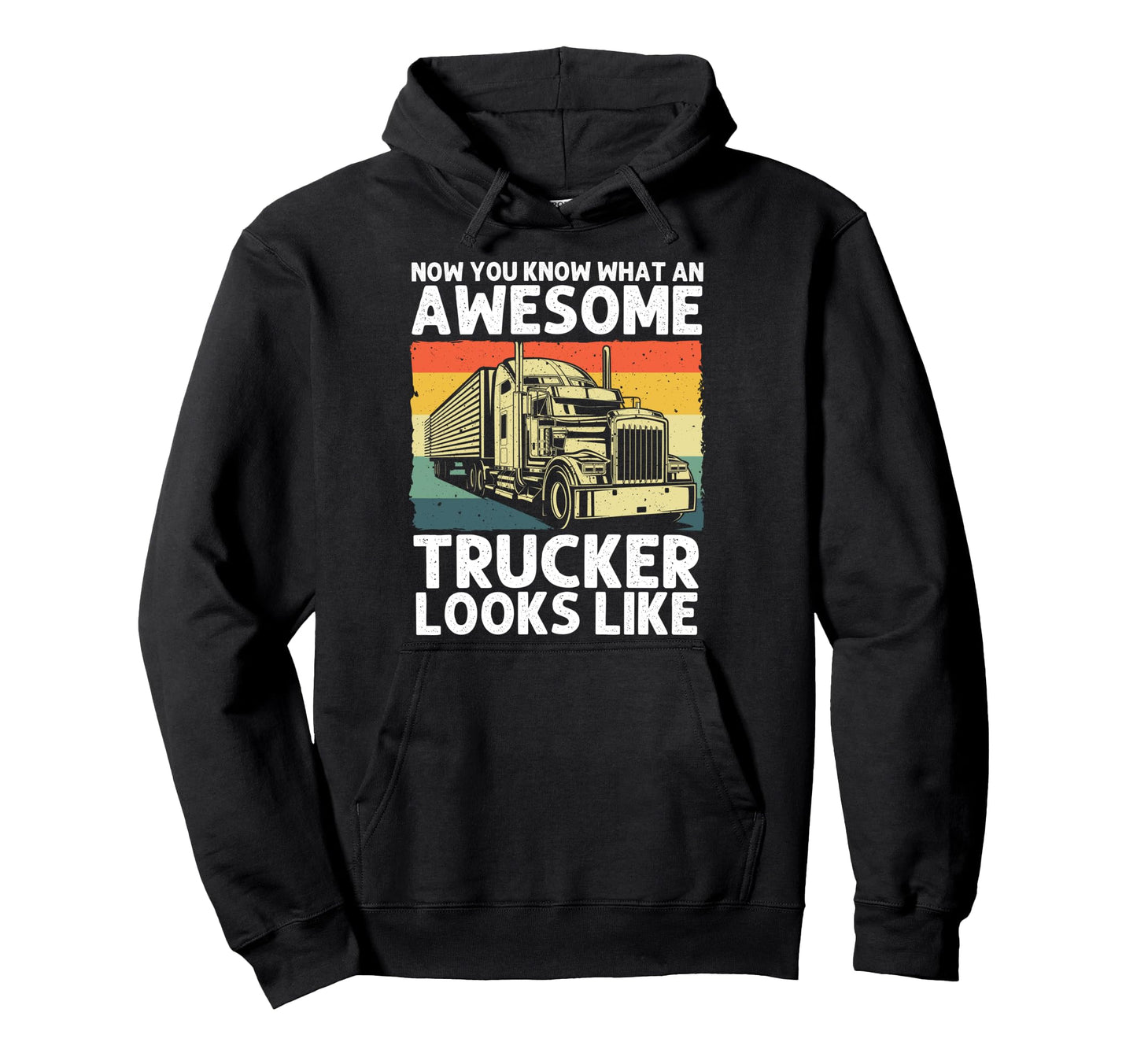 Best Truck Driver Art Dad Trucking Cdl Hoodie - Fun Novelty Design Unisex - T-Shirt, Sweatshirt, Hoodie