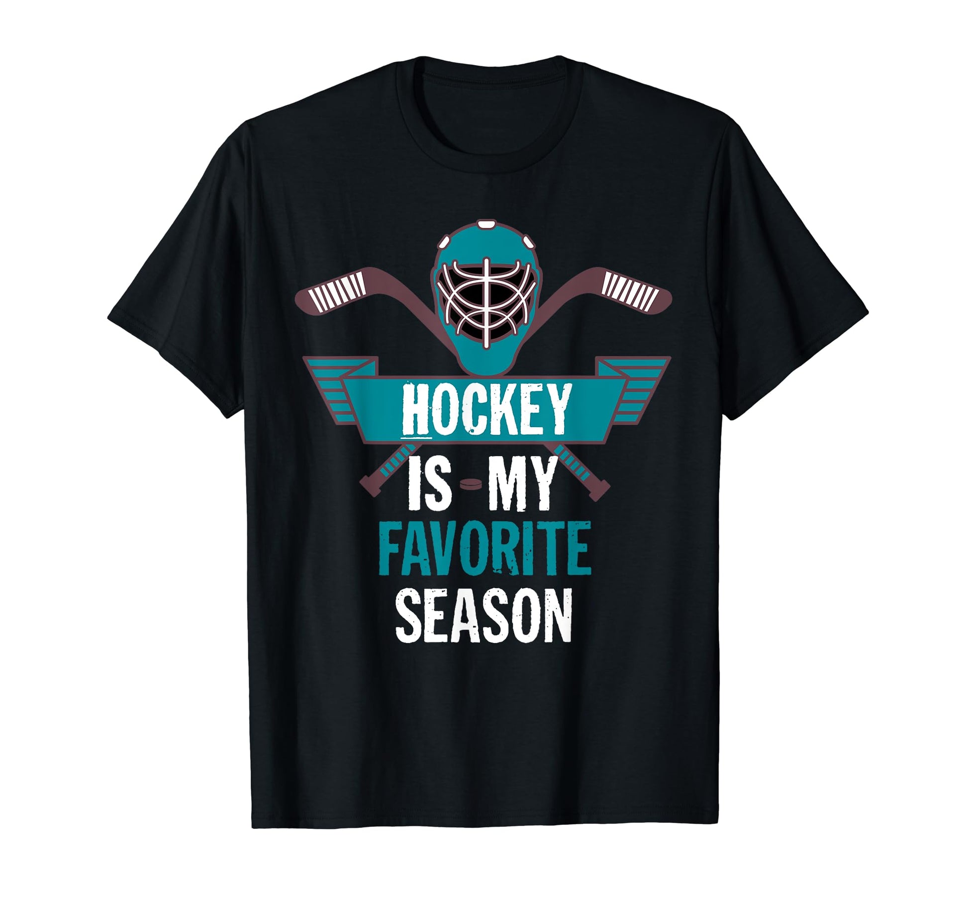 Hockey Is My Favorite Season Funny T-Shirt - Custom Art Print for Adults - T-Shirt, Sweatshirt, Hoodie