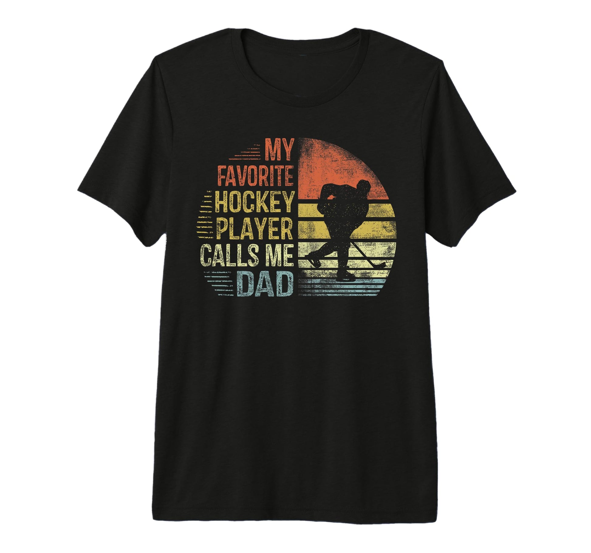 My Favorite Hockey Player Calls Me Dad T-Shirt - Aesthetic Graphic Unisex - T-Shirt, Sweatshirt, Hoodie