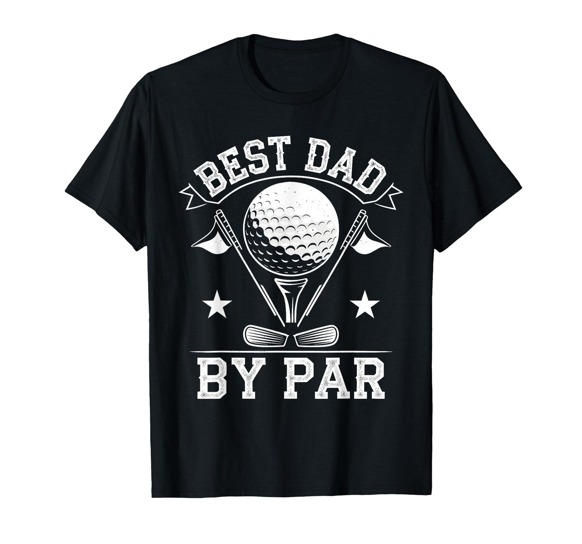 Best Dad Par Golf Funny Golfer Dad T-Shirt - Fun Novelty Design for Adults - T-Shirt, Sweatshirt, Hoodie