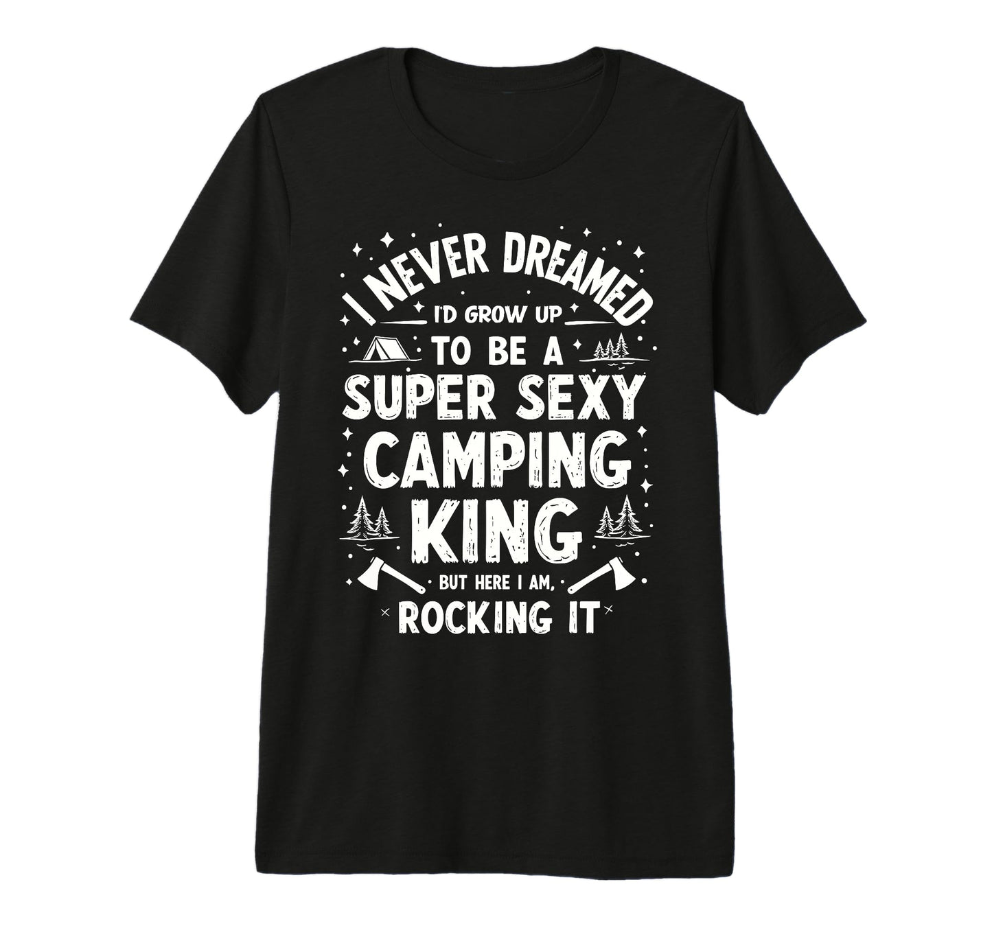 I Never Dreamed Id Grow Up To Be Super T-Shirt - Custom Art Print Unisex - T-Shirt, Sweatshirt, Hoodie