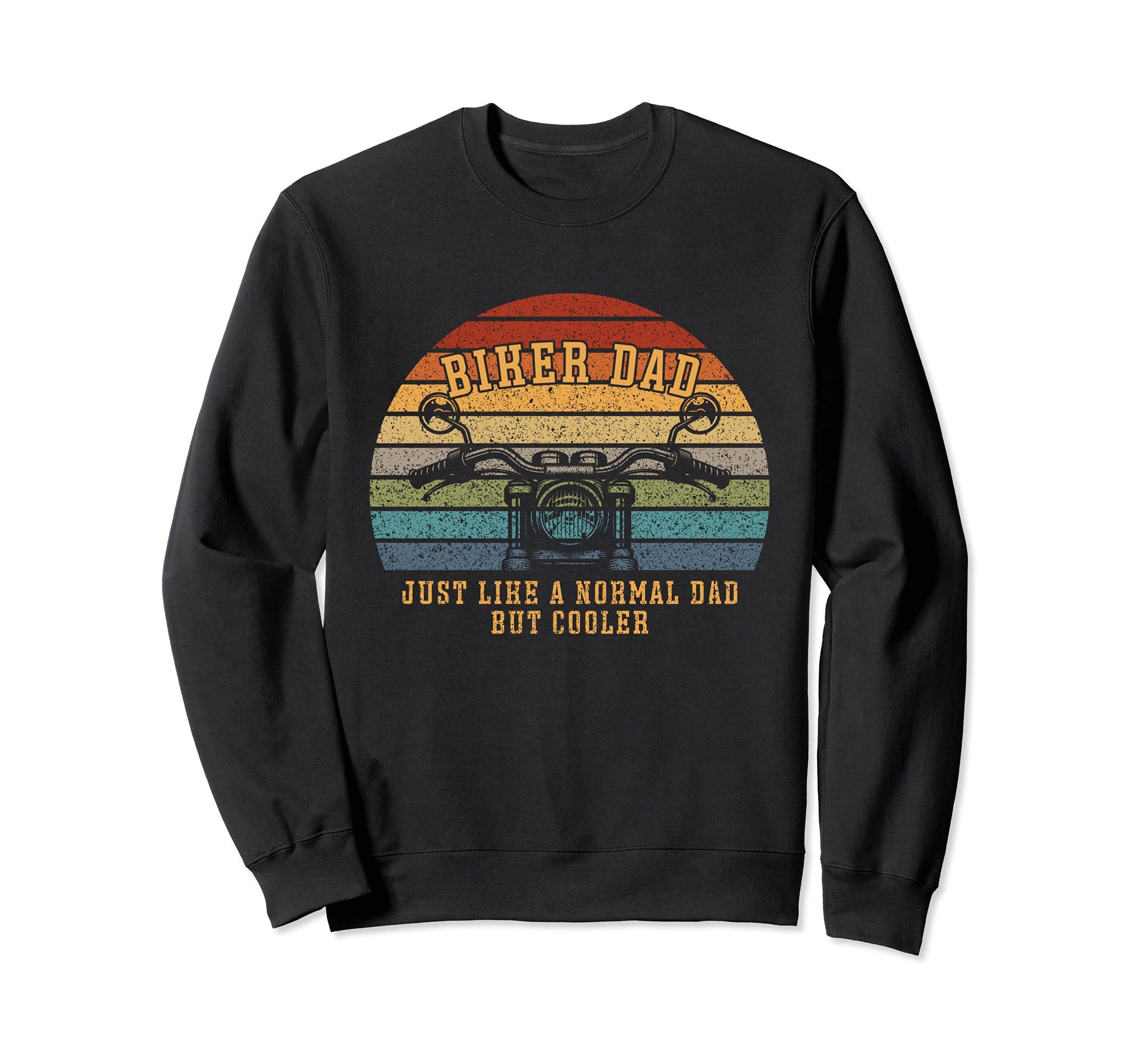 Motorcycle Biker Dad Biker Dad Sweatshirt - Casual Everyday Wear for Adults - T-Shirt, Sweatshirt, Hoodie
