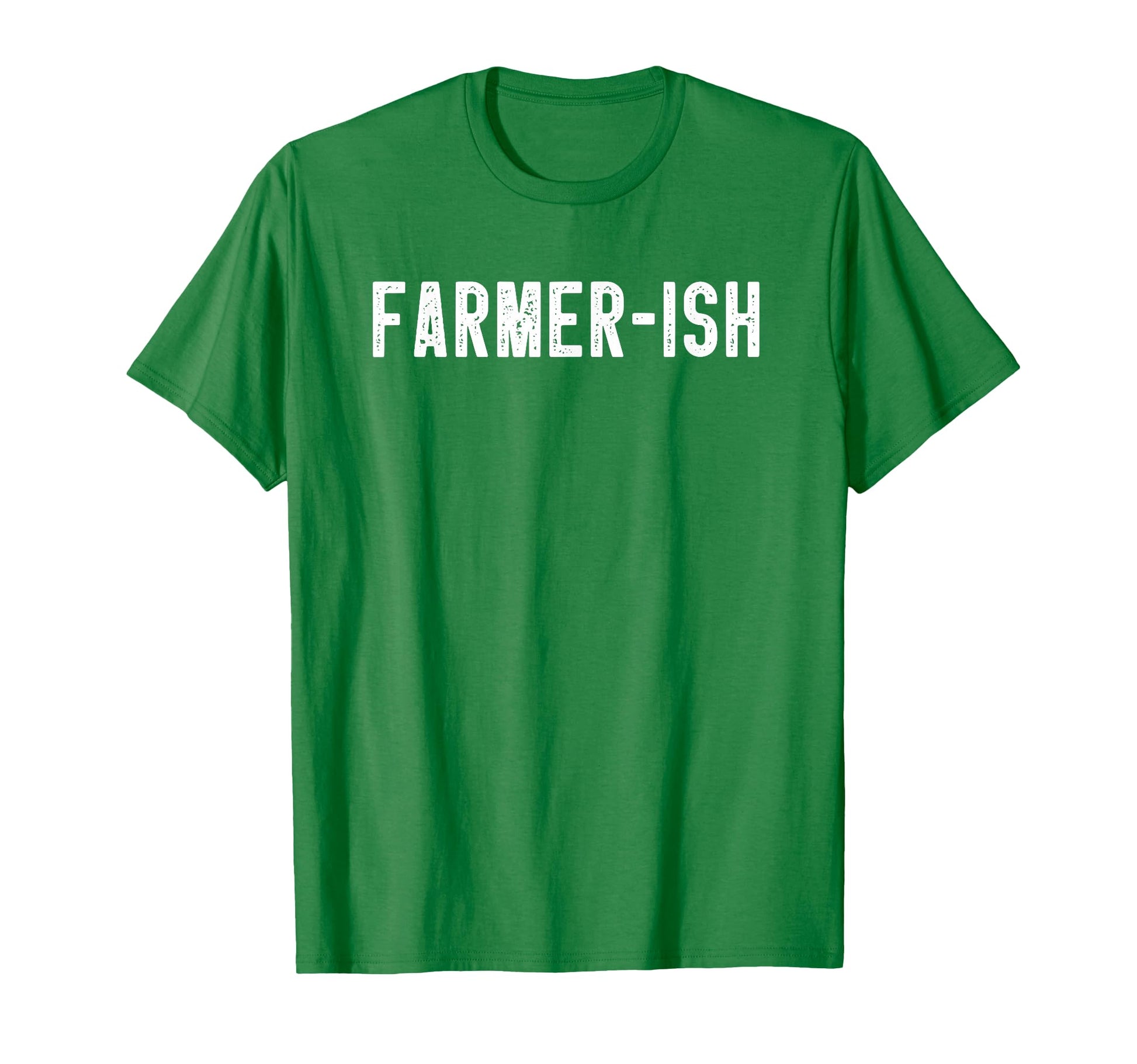 Farmer Ish Funny Farming Farmer T-Shirt - Aesthetic Graphic Unisex - T-Shirt, Sweatshirt, Hoodie