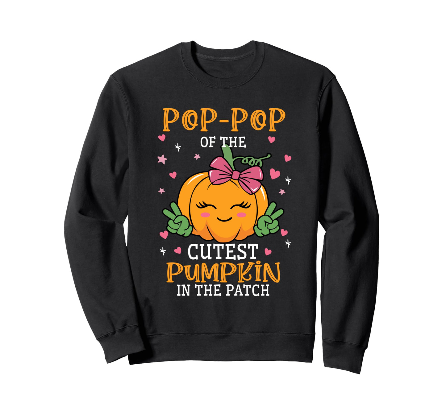 Pop Pop Patchs Cutest Pumpkin Fall Sweatshirt - Unique Graphic Men Women - T-Shirt, Sweatshirt, Hoodie