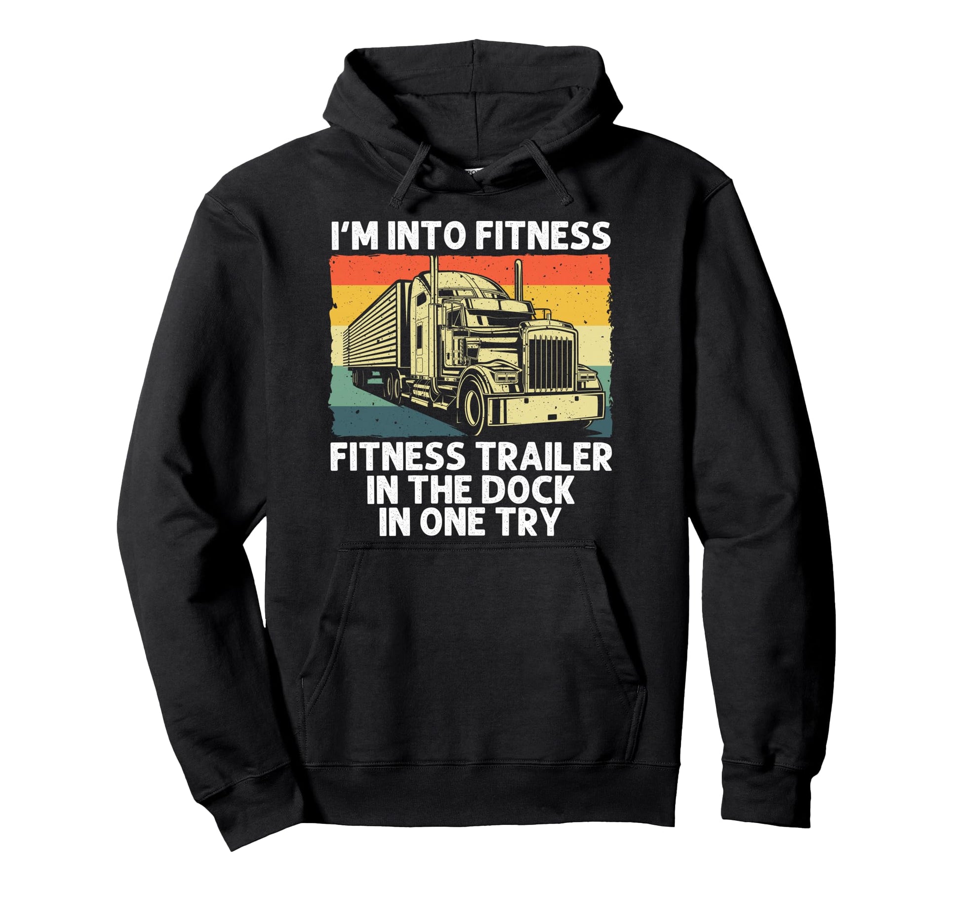 Best Truck Driver Art Dad Trucking Hoodie - Casual Everyday Wear Men Women - T-Shirt, Sweatshirt, Hoodie