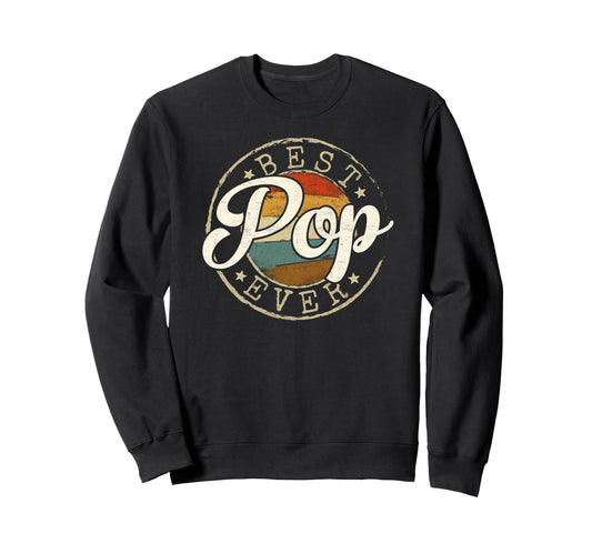 Best Pop Ever Stamp Fathers Day Dad To Be Sweatshirt - Graphic Print Unisex - T-Shirt, Sweatshirt, Hoodie