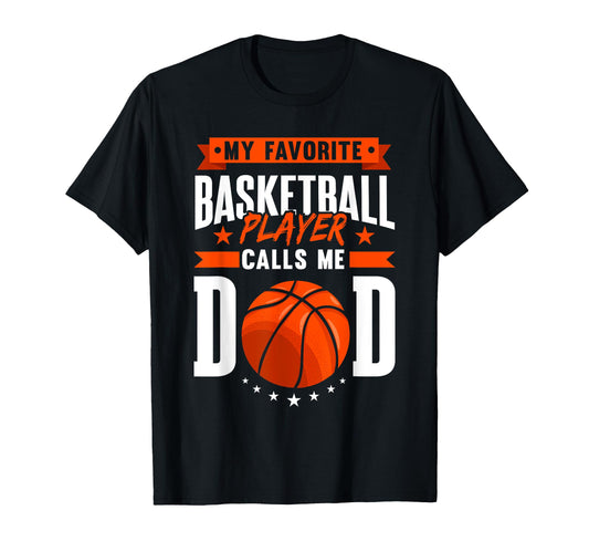 Basketball Lover Fathers Day T-Shirt - Fun Novelty Design Men Women - T-Shirt, Sweatshirt, Hoodie
