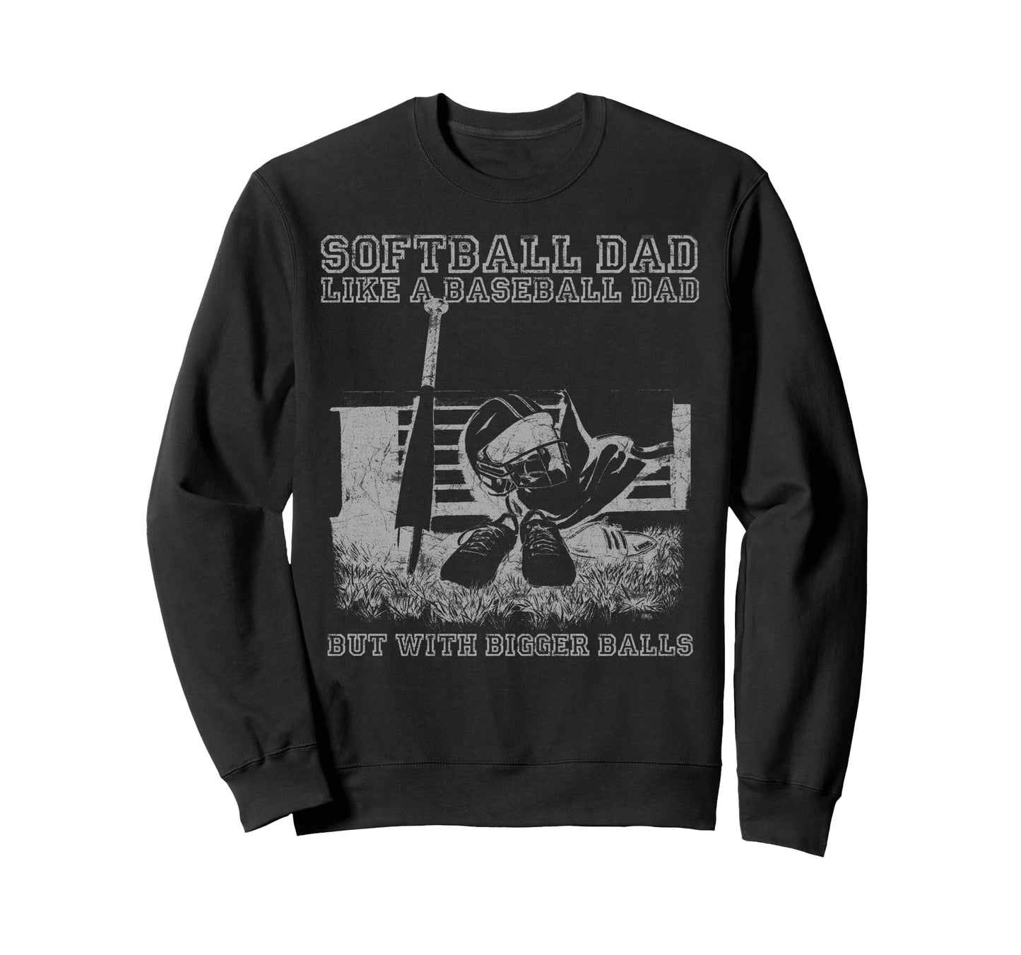 Softball Dad Like Baseball Dad But Sweatshirt - Custom Art Print Unisex - T-Shirt, Sweatshirt, Hoodie