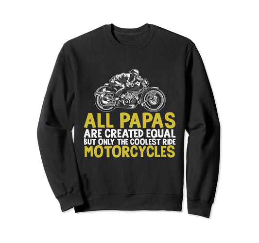 All Papa Are Created Equal Coolest Sweatshirt - Custom Art Print Men Women - T-Shirt, Sweatshirt, Hoodie