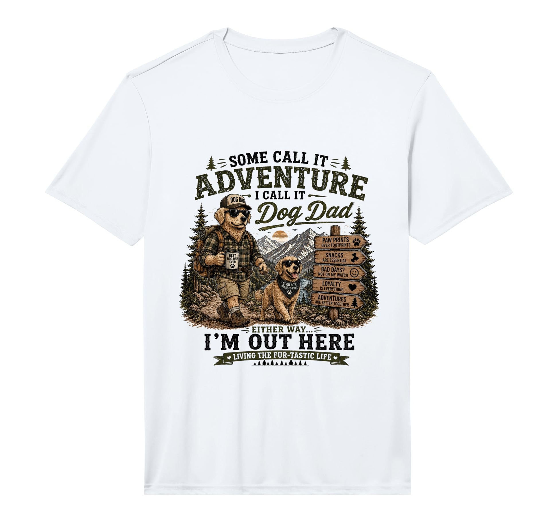 Mens Some Call It Adventure I Call It T-Shirt - Custom Art Print Unisex - T-Shirt, Sweatshirt, Hoodie