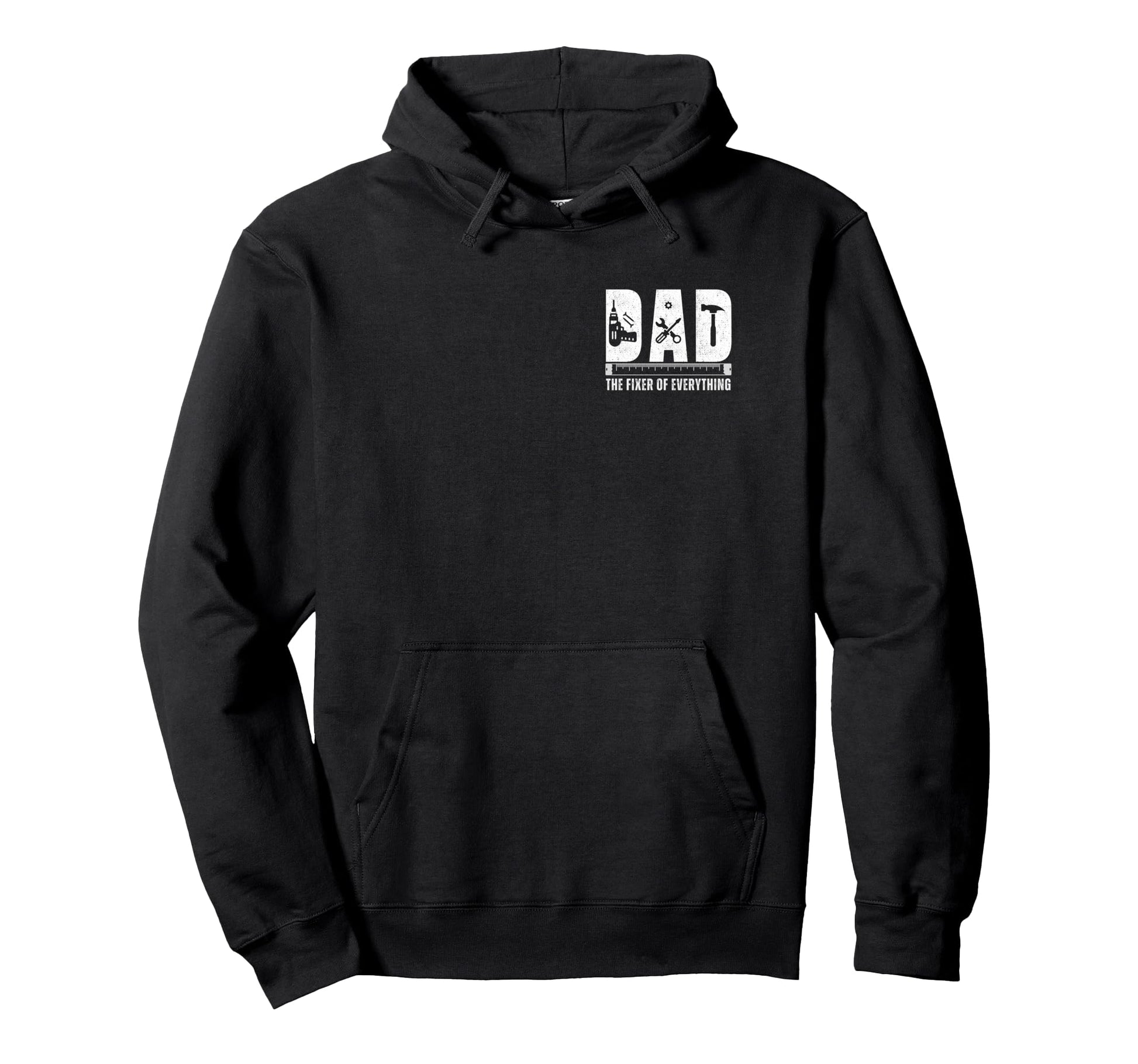 Dad Fixer Everything Papa Jokes Dads Hoodie - Fun Novelty Design Unisex - T-Shirt, Sweatshirt, Hoodie