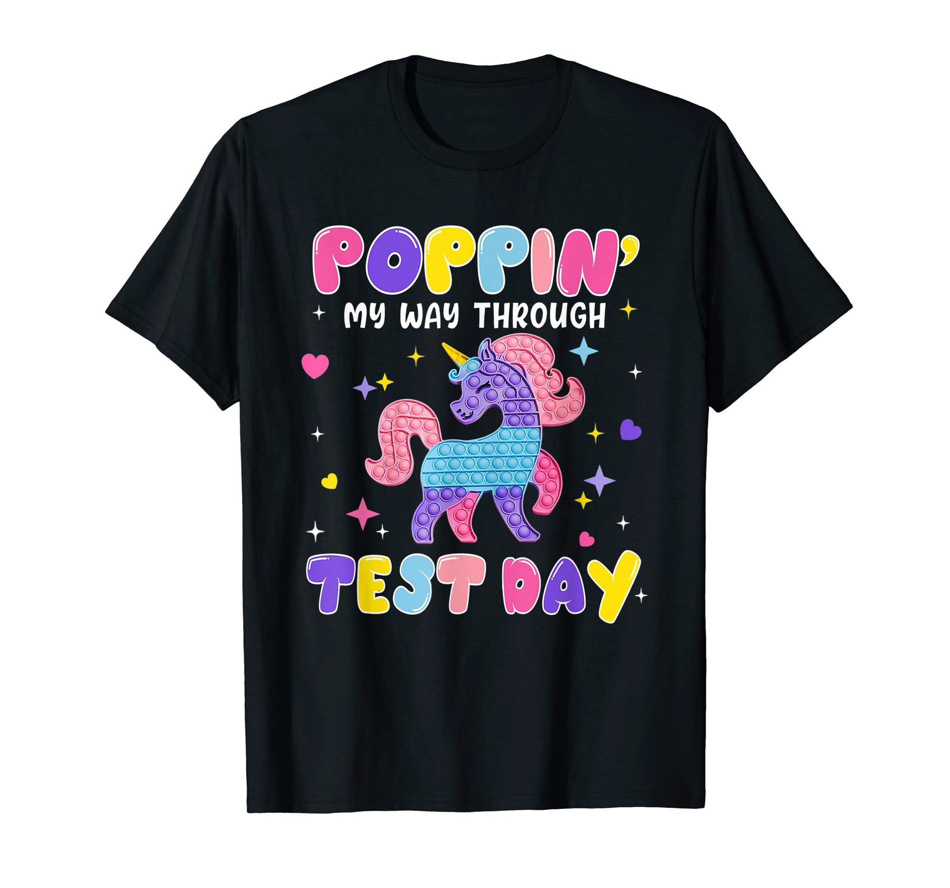 Poppin My Way Through Test Day Teacher T-Shirt - Trendy Graphic Men Women - T-Shirt, Sweatshirt, Hoodie
