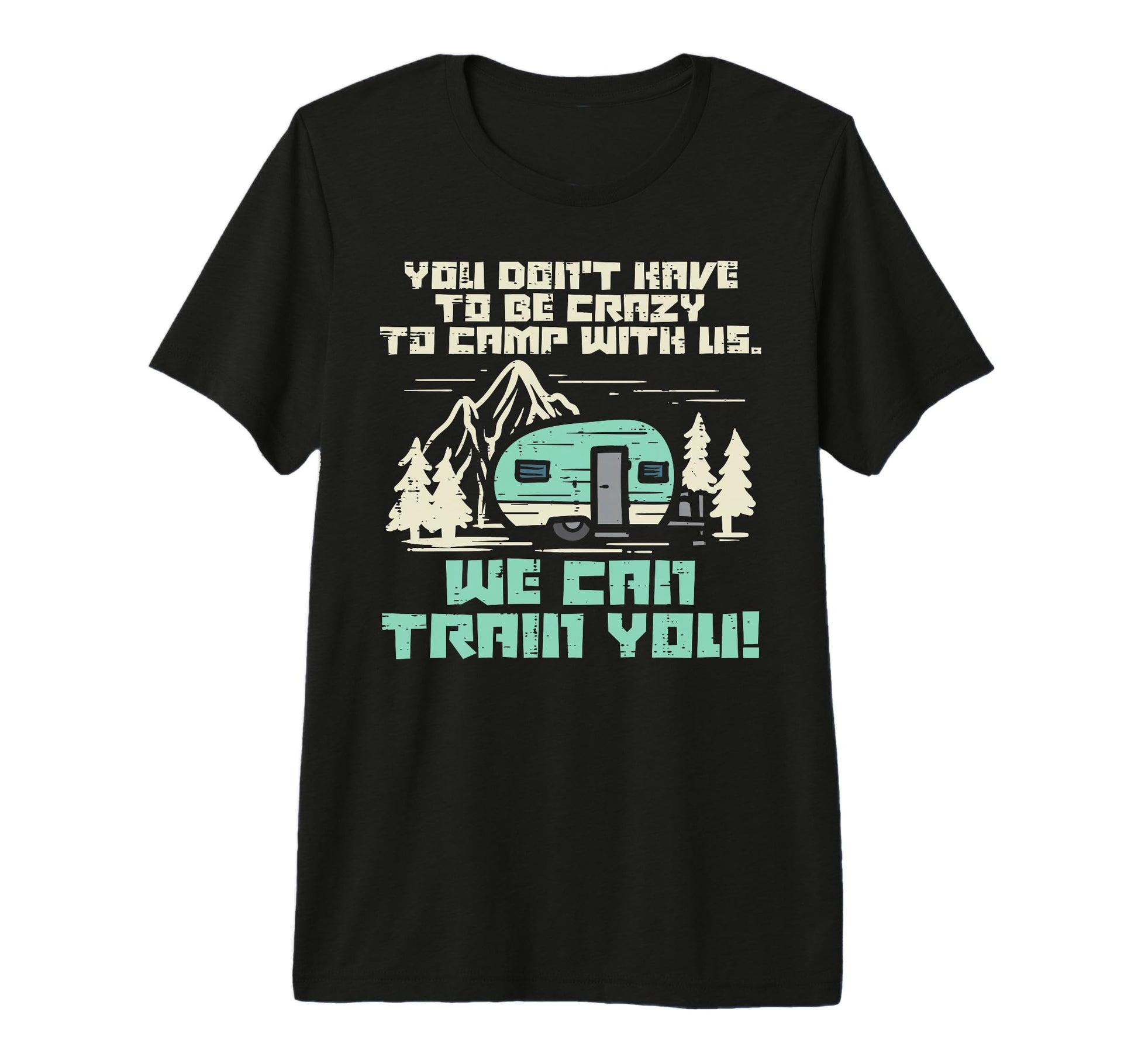 Crazy Camp Us Funny Camping Van Rv T-Shirt - Aesthetic Graphic Men Women - T-Shirt, Sweatshirt, Hoodie