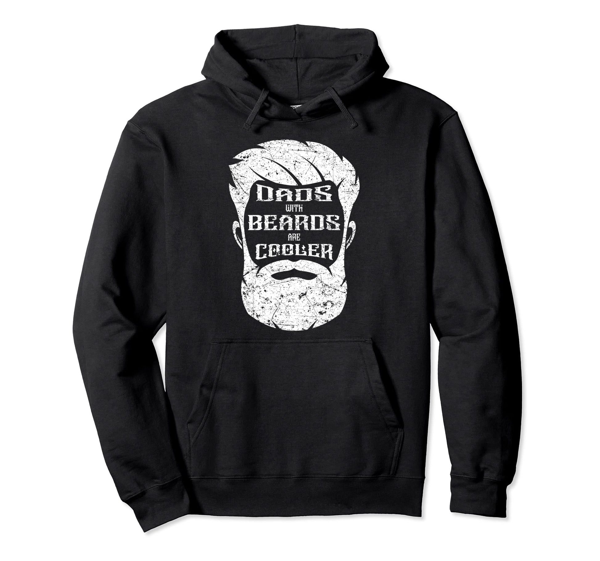 Dad Beard Distressed Dads Beards Are Hoodie - Novelty Apparel Men Women - T-Shirt, Sweatshirt, Hoodie