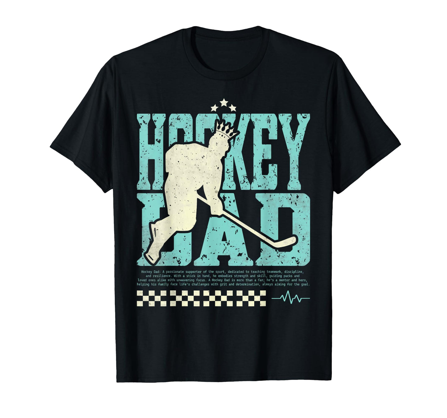 Hockey Dad Fathers Day Ice T-Shirt - Casual Everyday Wear for Adults - T-Shirt, Sweatshirt, Hoodie