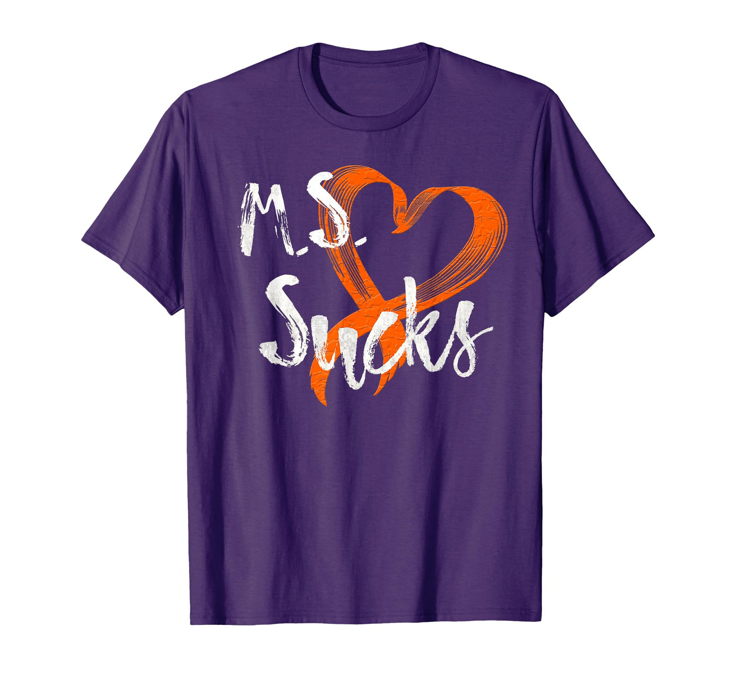 Multiple Sclerosis Awareness Month Ms Sucks T-Shirt - Unique Graphic Unisex - T-Shirt, Sweatshirt, Hoodie