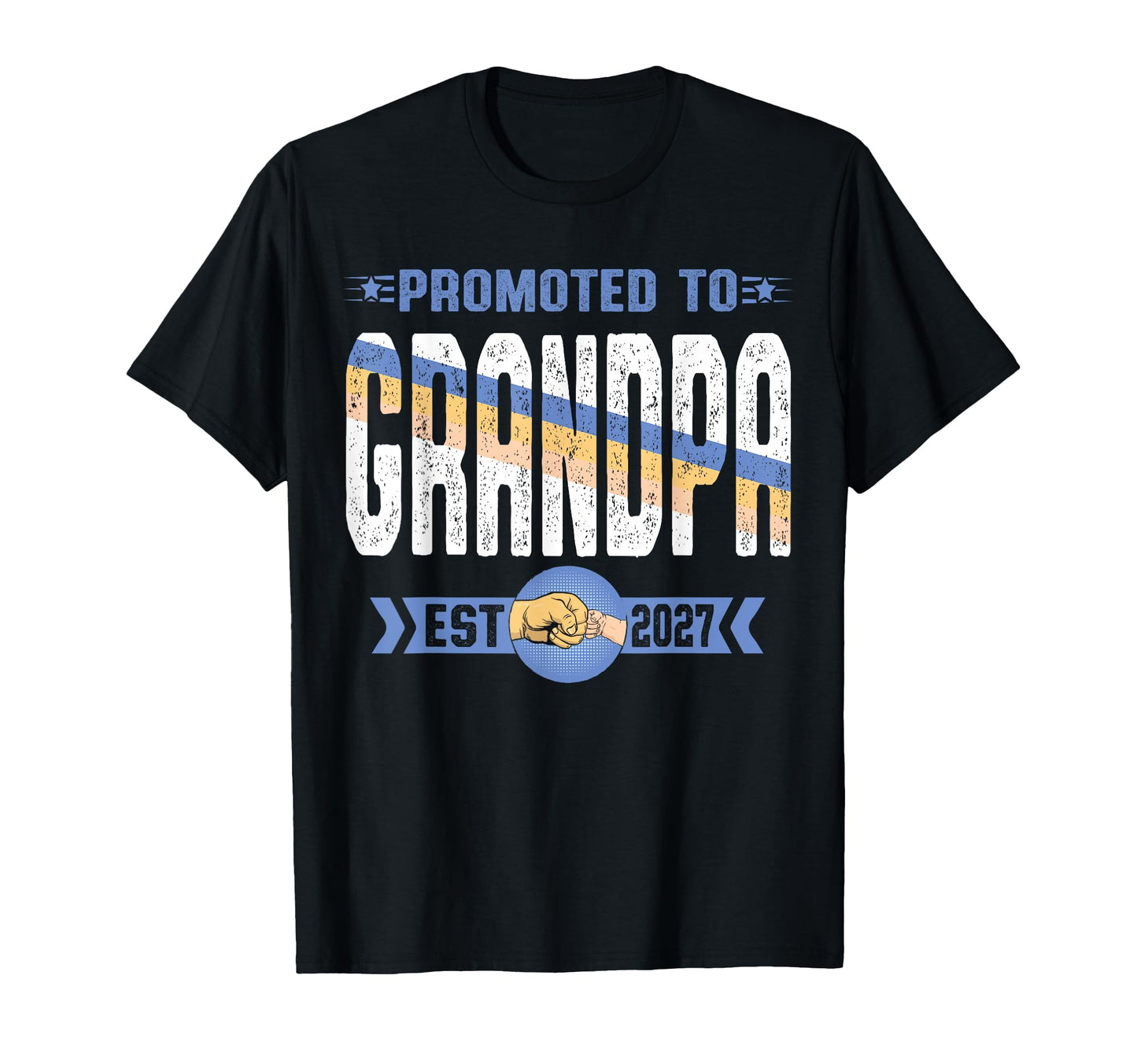Promoted To Grandpa Est 2027 New Dad T-Shirt - Unique Graphic for Adults - T-Shirt, Sweatshirt, Hoodie