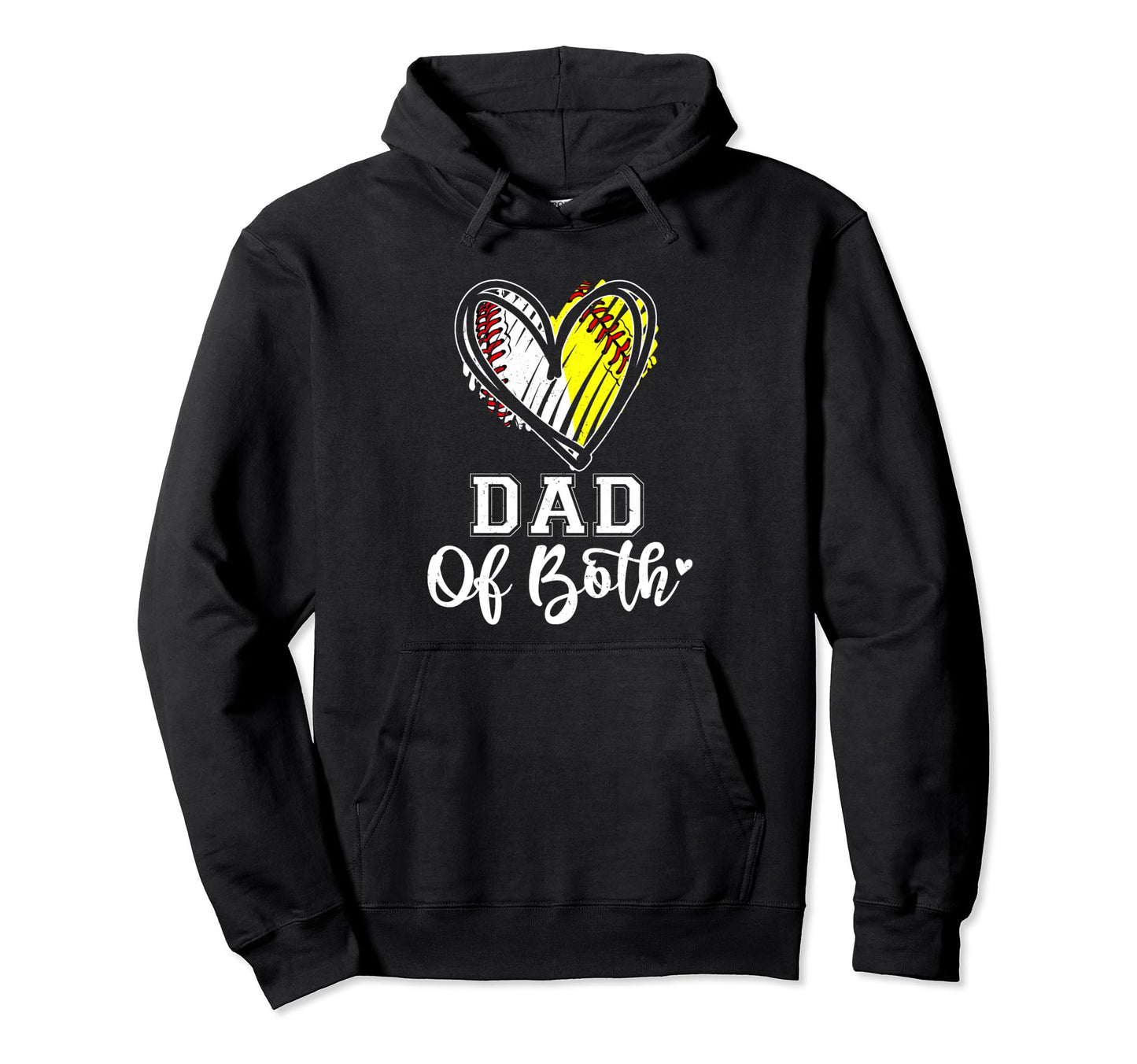 Dad Both Baseball Softball Dad Hoodie - Fun Novelty Design Men Women - T-Shirt, Sweatshirt, Hoodie