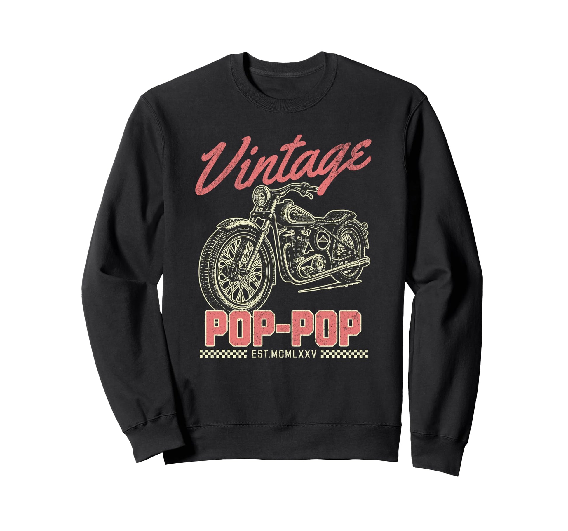 Pop Pop Motorcycle Fathers Day Sweatshirt - Aesthetic Graphic Men Women - T-Shirt, Sweatshirt, Hoodie