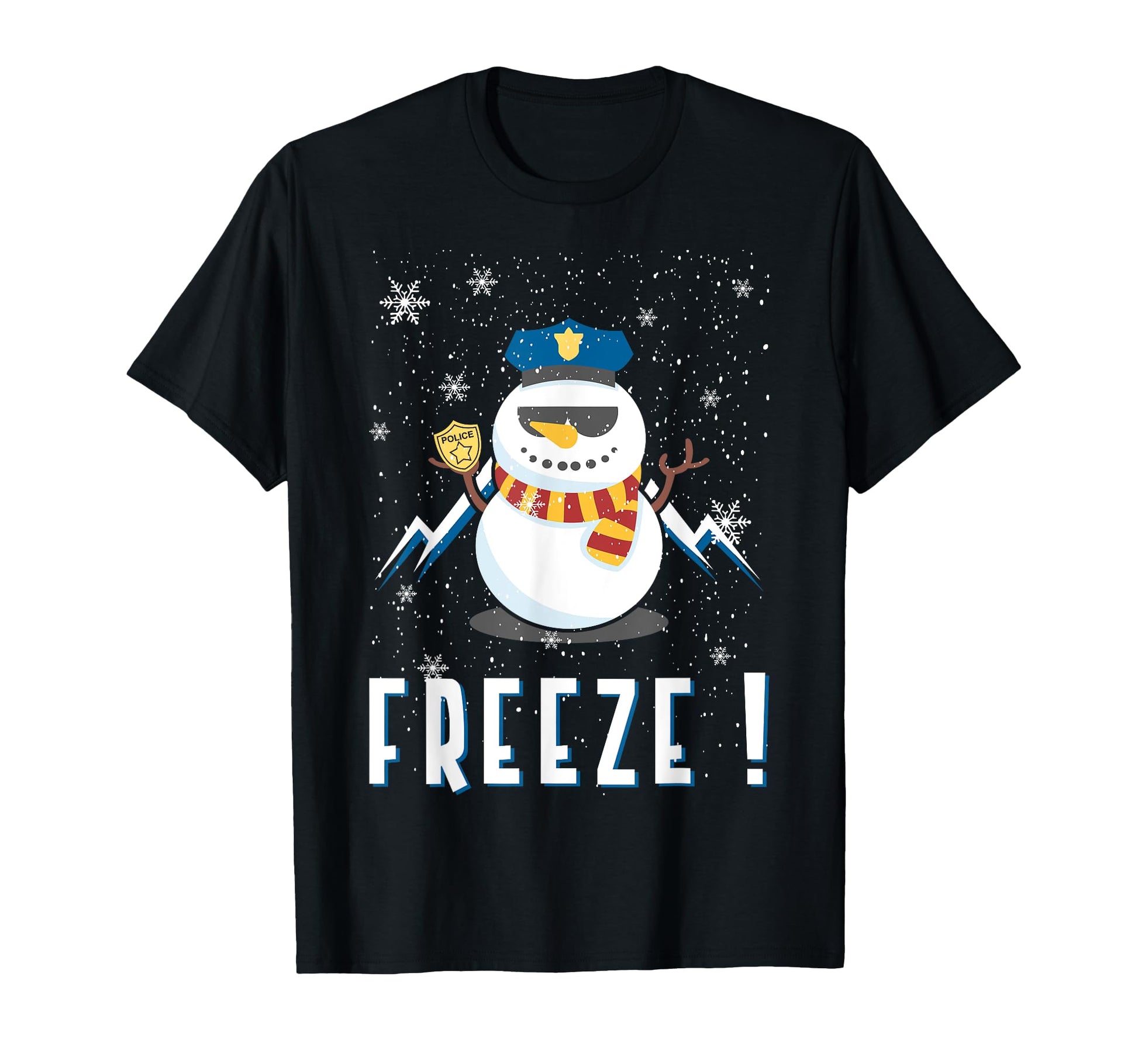 Police Cop Snowman Freeze Police Officer T-Shirt - Graphic Print Unisex - T-Shirt, Sweatshirt, Hoodie